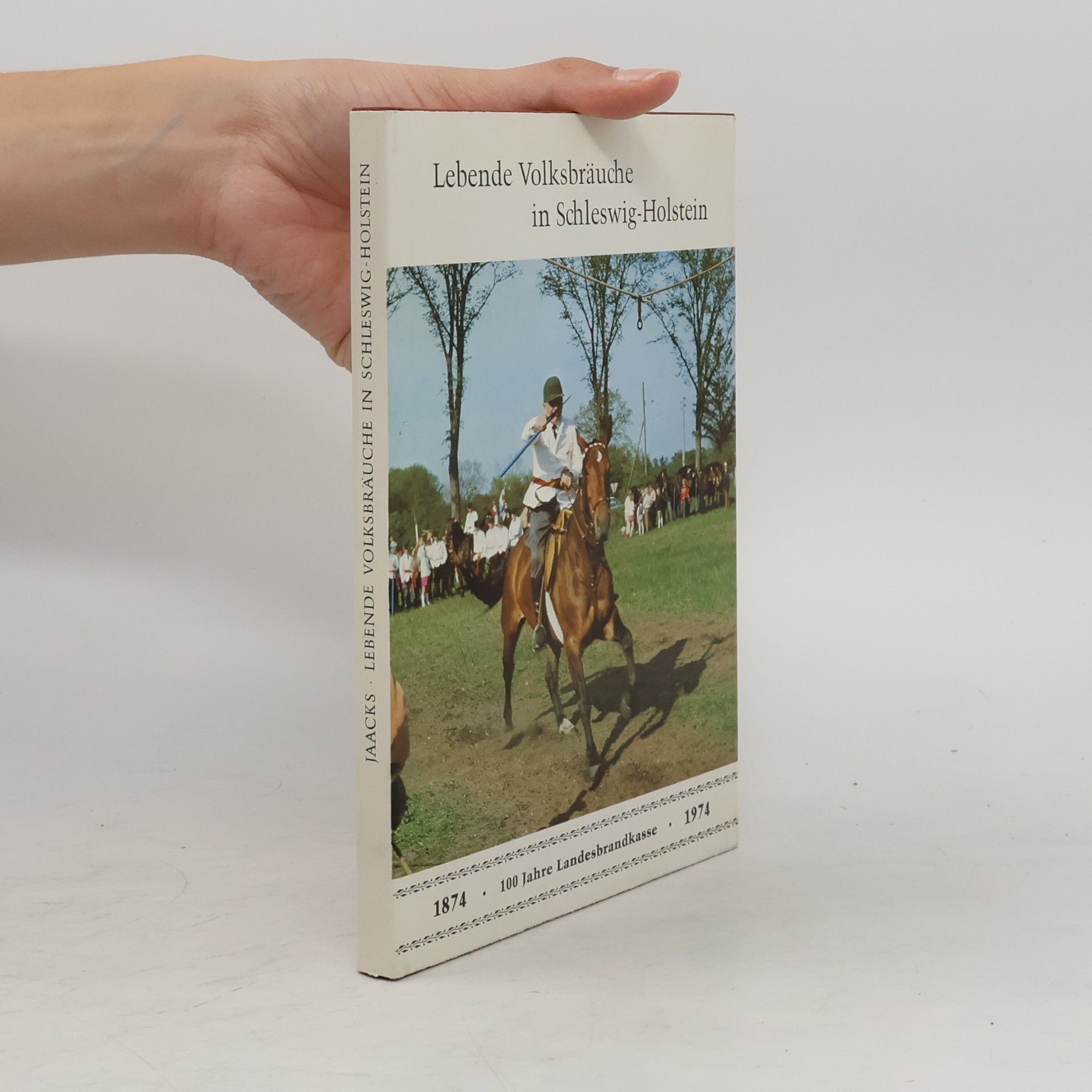 Autorenkollektiv Lebende Volksbräuche in Schleswig- Holstein