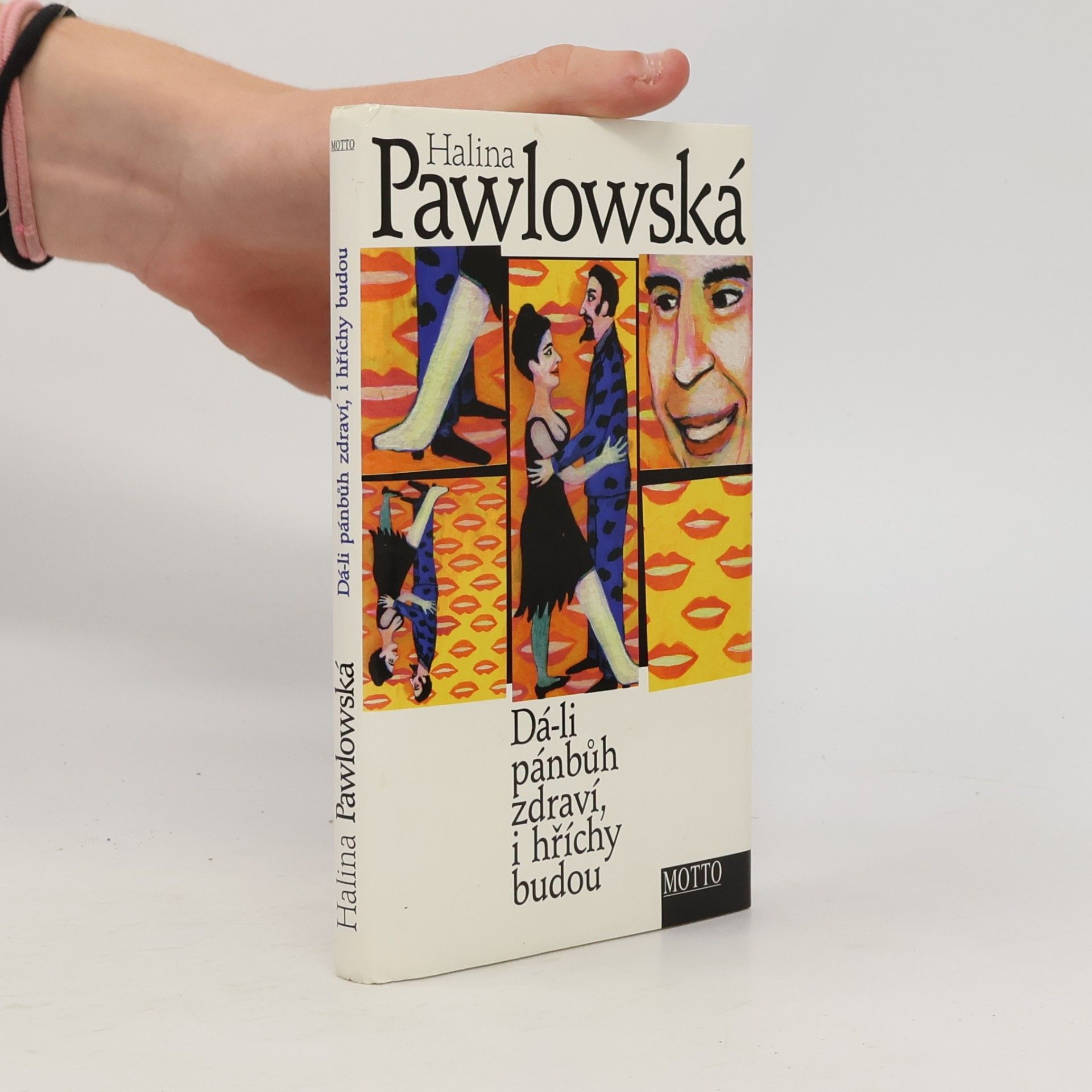 Halina Pawlowská Dá-li pánbůh zdraví, i hříchy budou