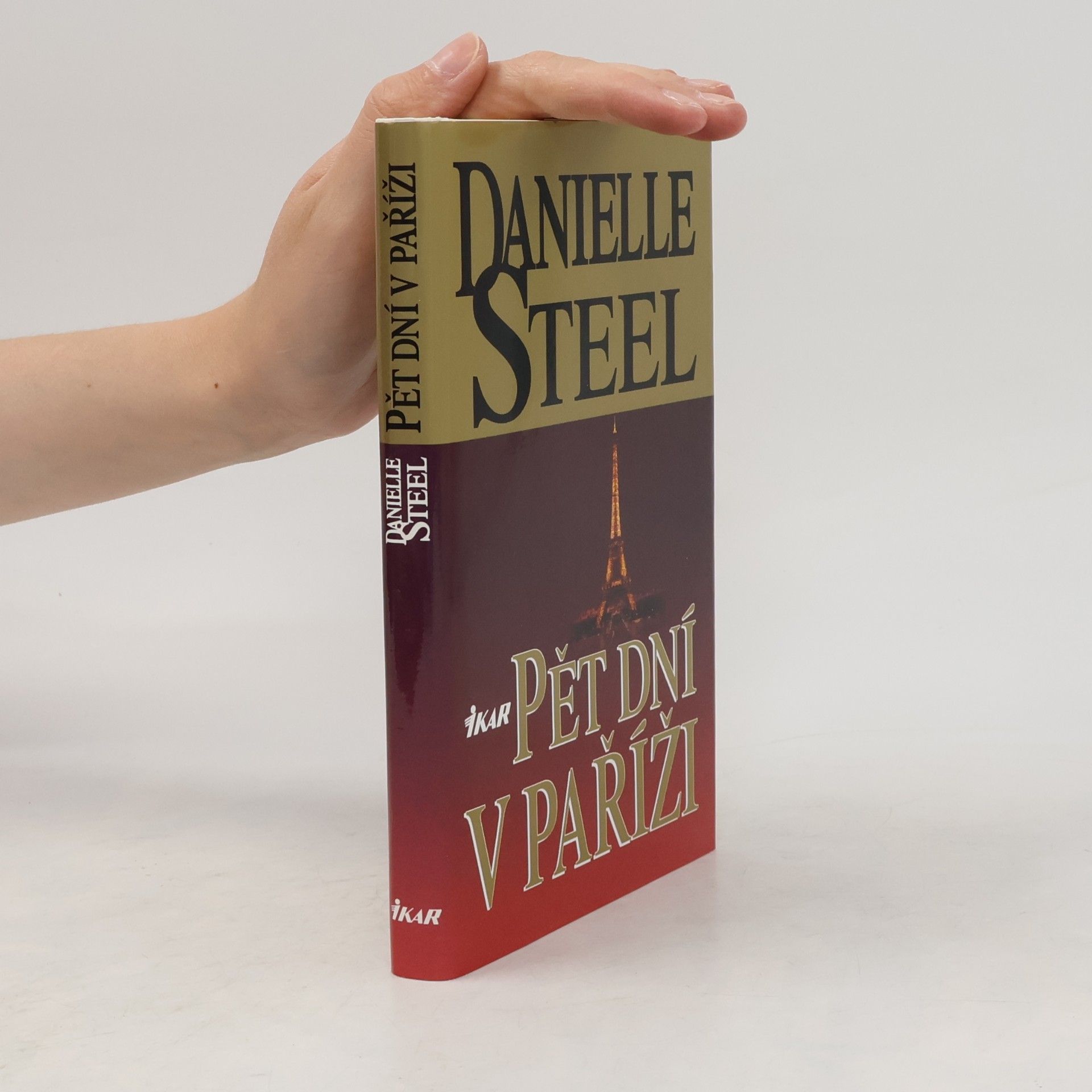 Danielle Steel Pět dní v Paříži