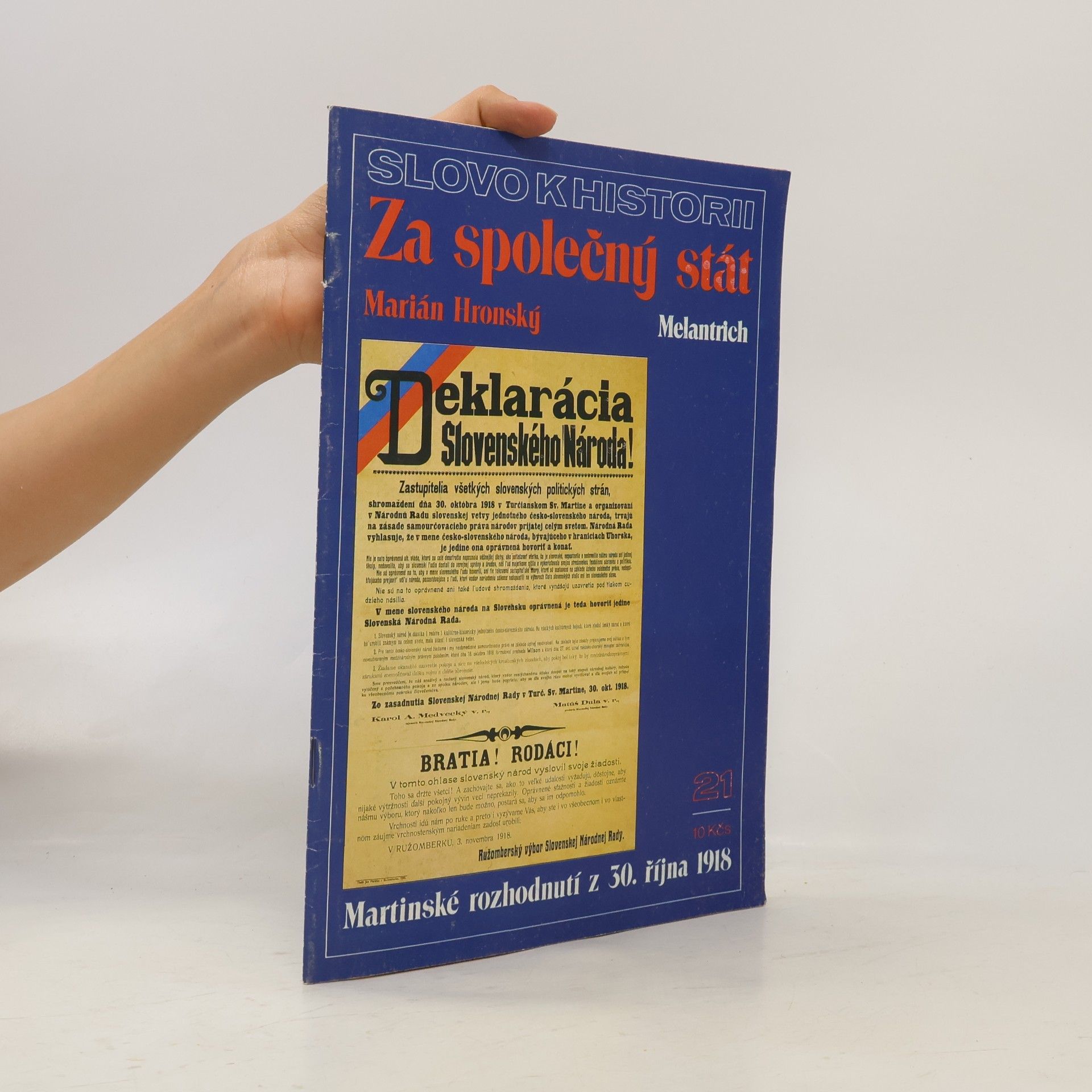 Marián Hronský Slovo k historii : Za společný stát