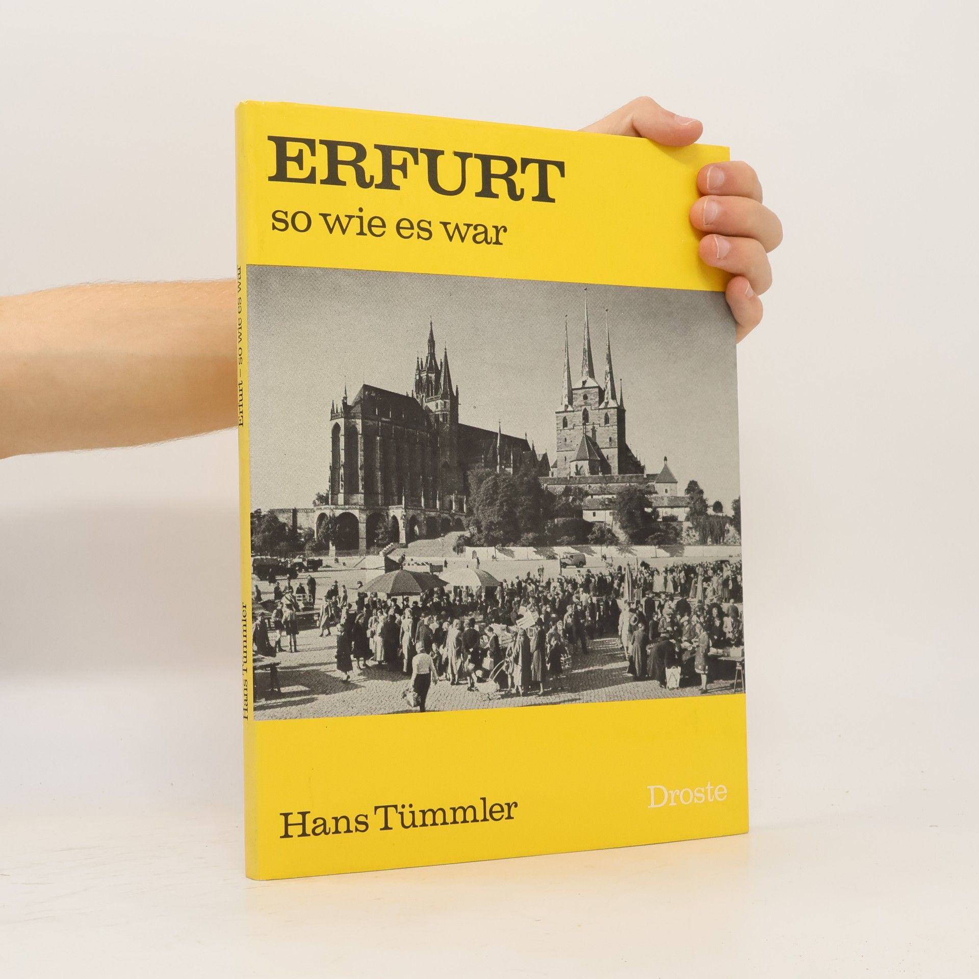 Hans Tümmler Erfurt, so wie es war
