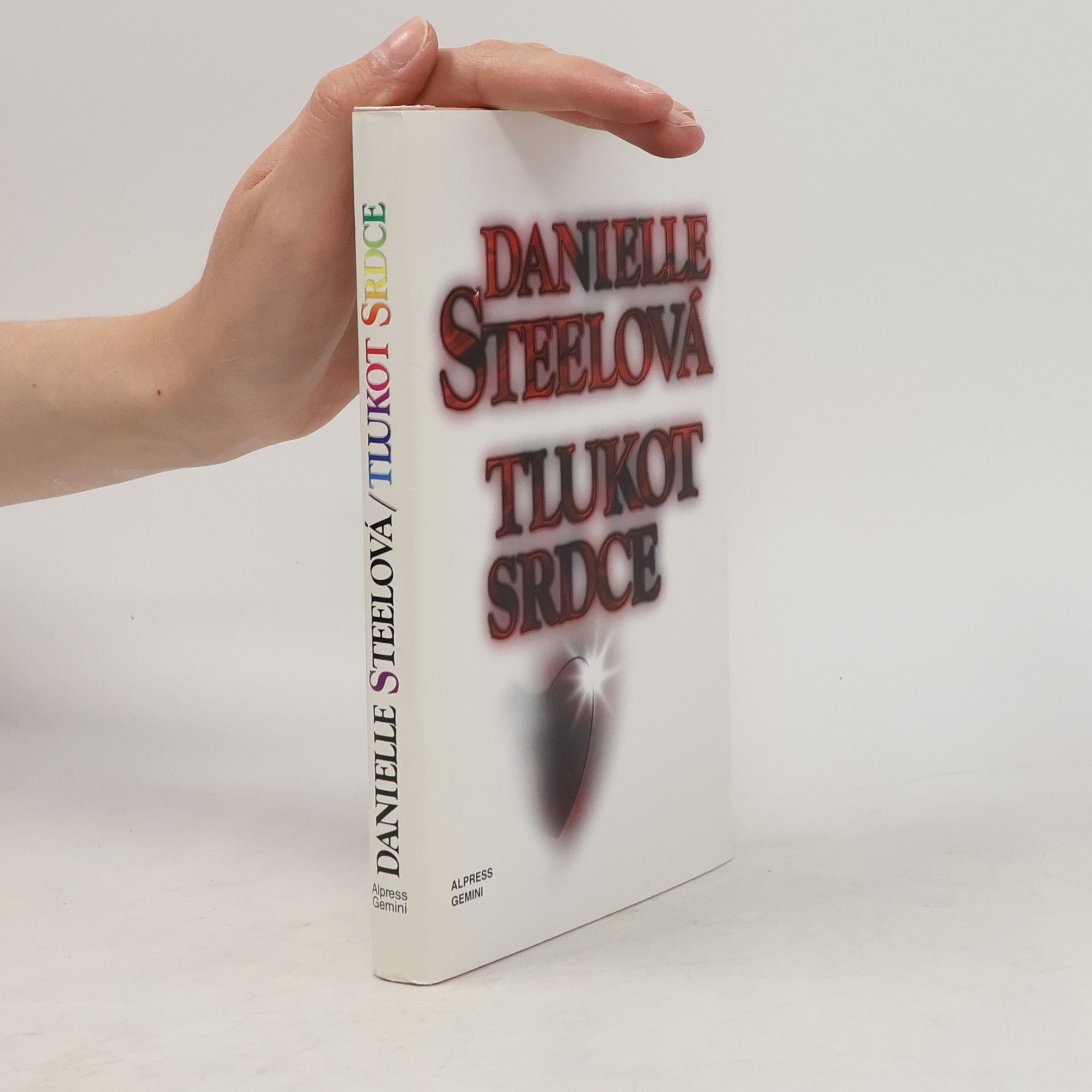 Danielle Steel Tlukot srdce