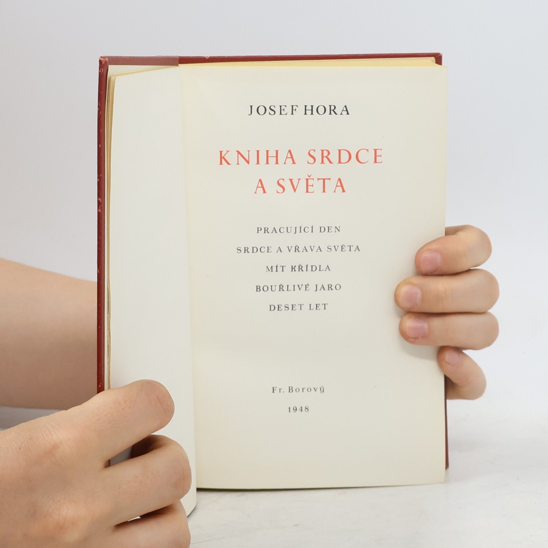Josef Hora Kniha srdce a světa