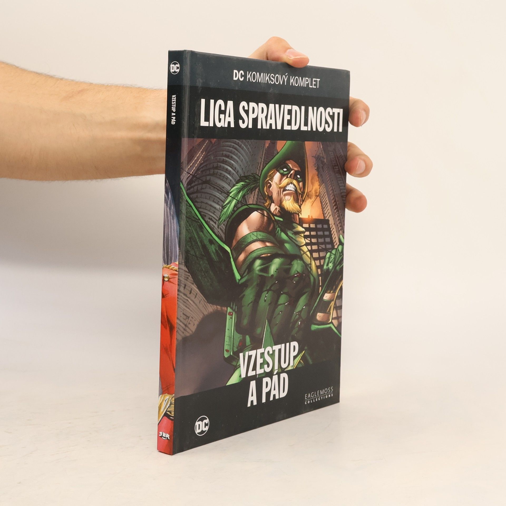 Various authors Liga spravedlnosti. Vzestup a pád
