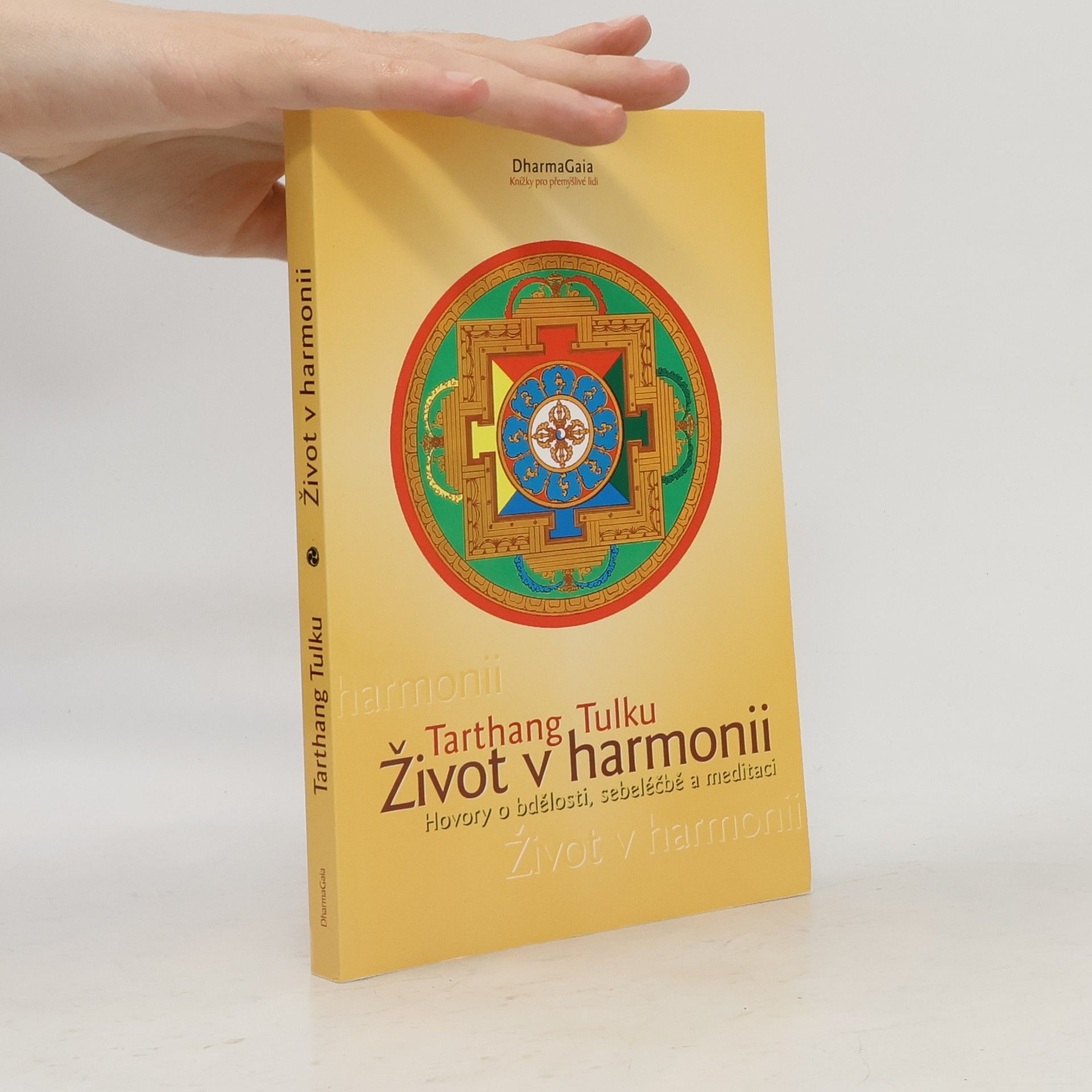 Tarthang Tulku Život v harmonii