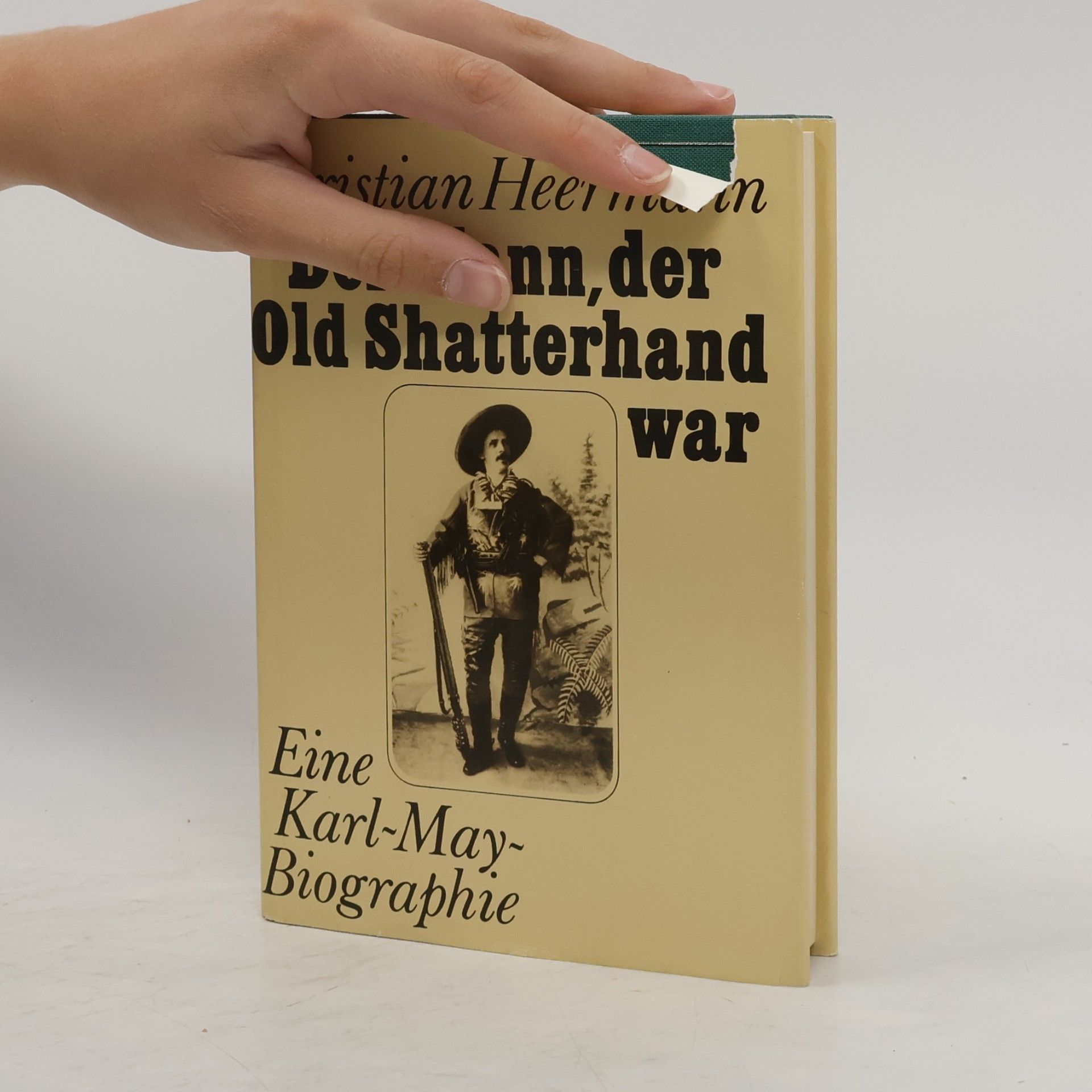 Christian Heermann Der Mann, der Old Shatterhand war