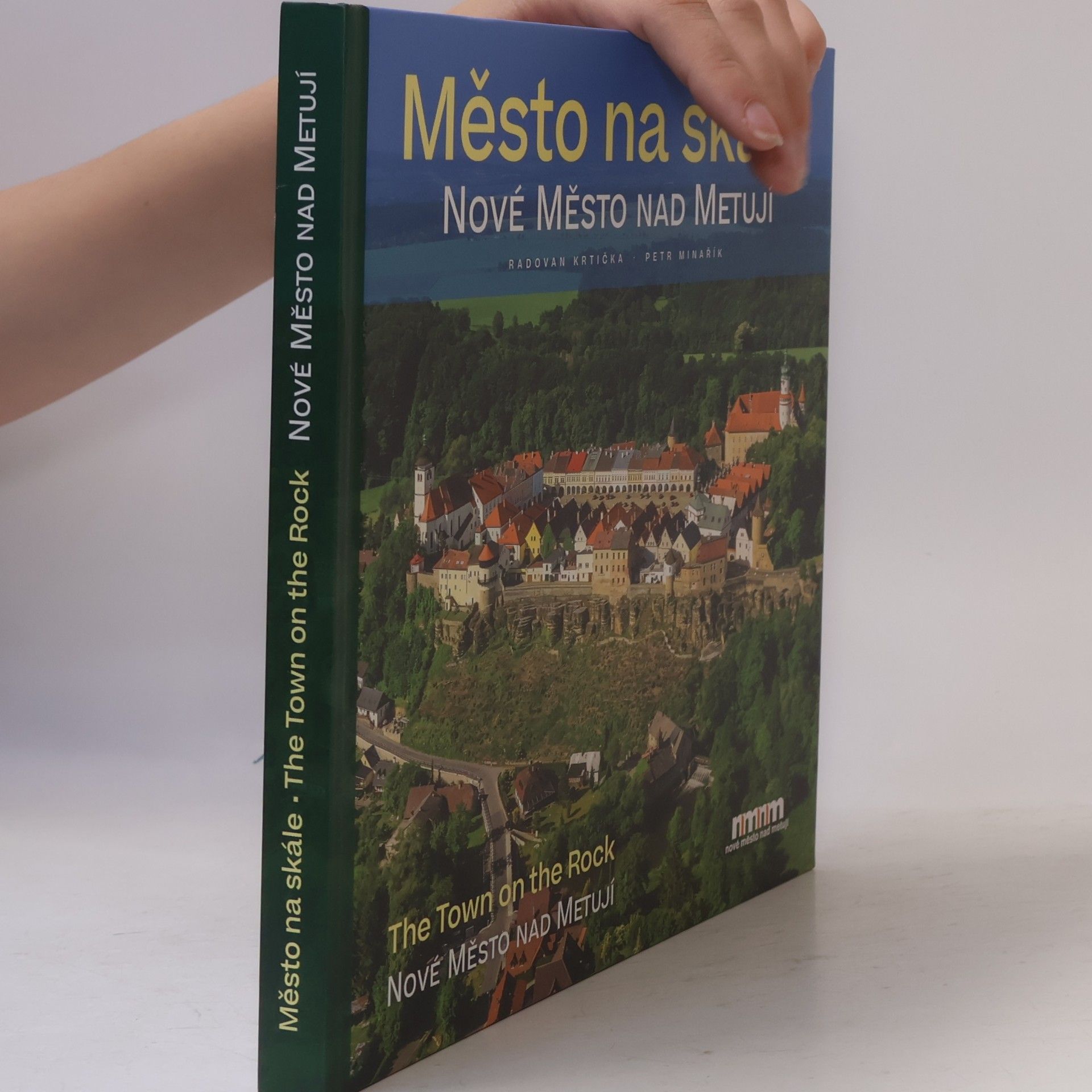 Radovan Krtička Město na skále. The Town on the Rock: Nové Město nad Metují