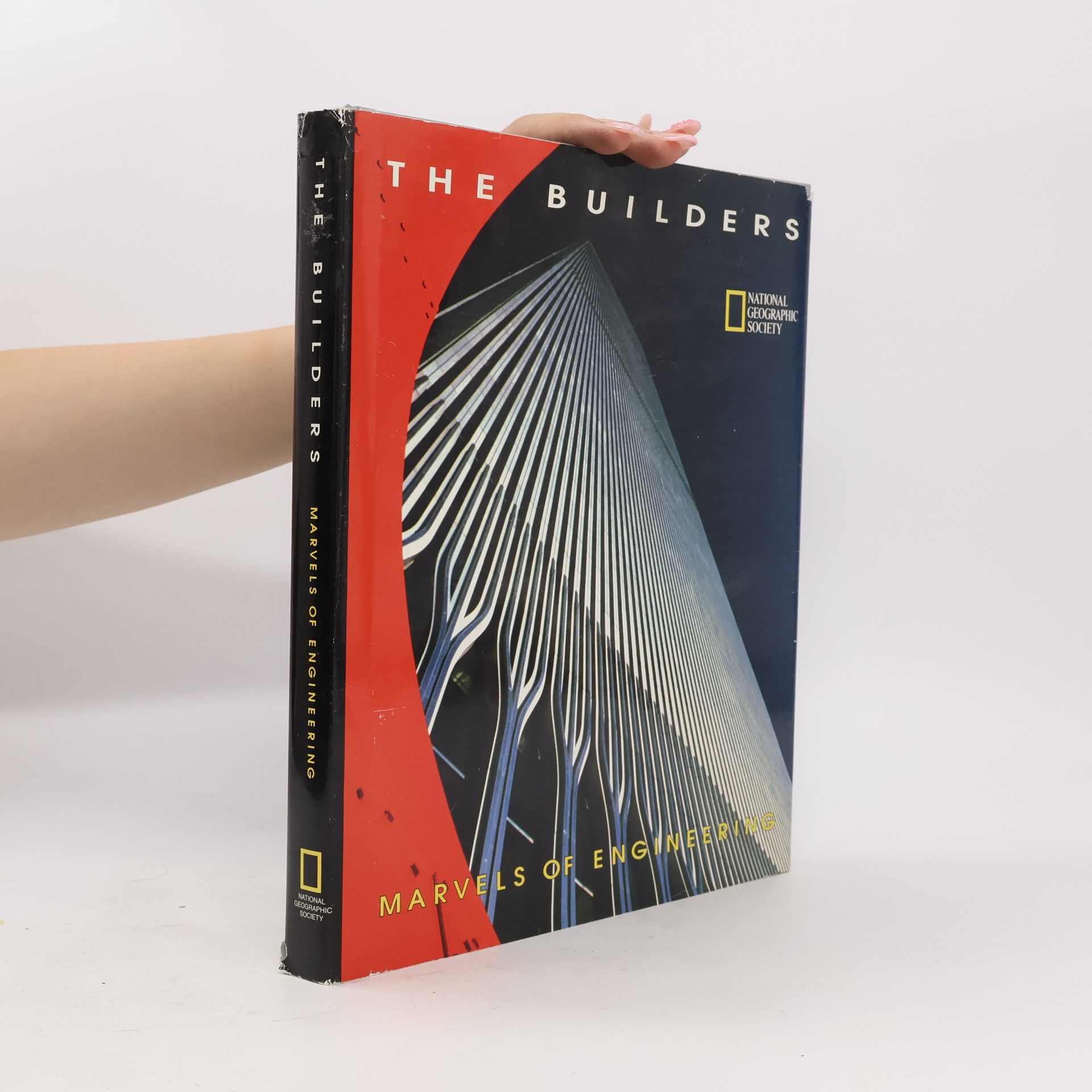 Various authors The Builders: Marvels of Engineering
