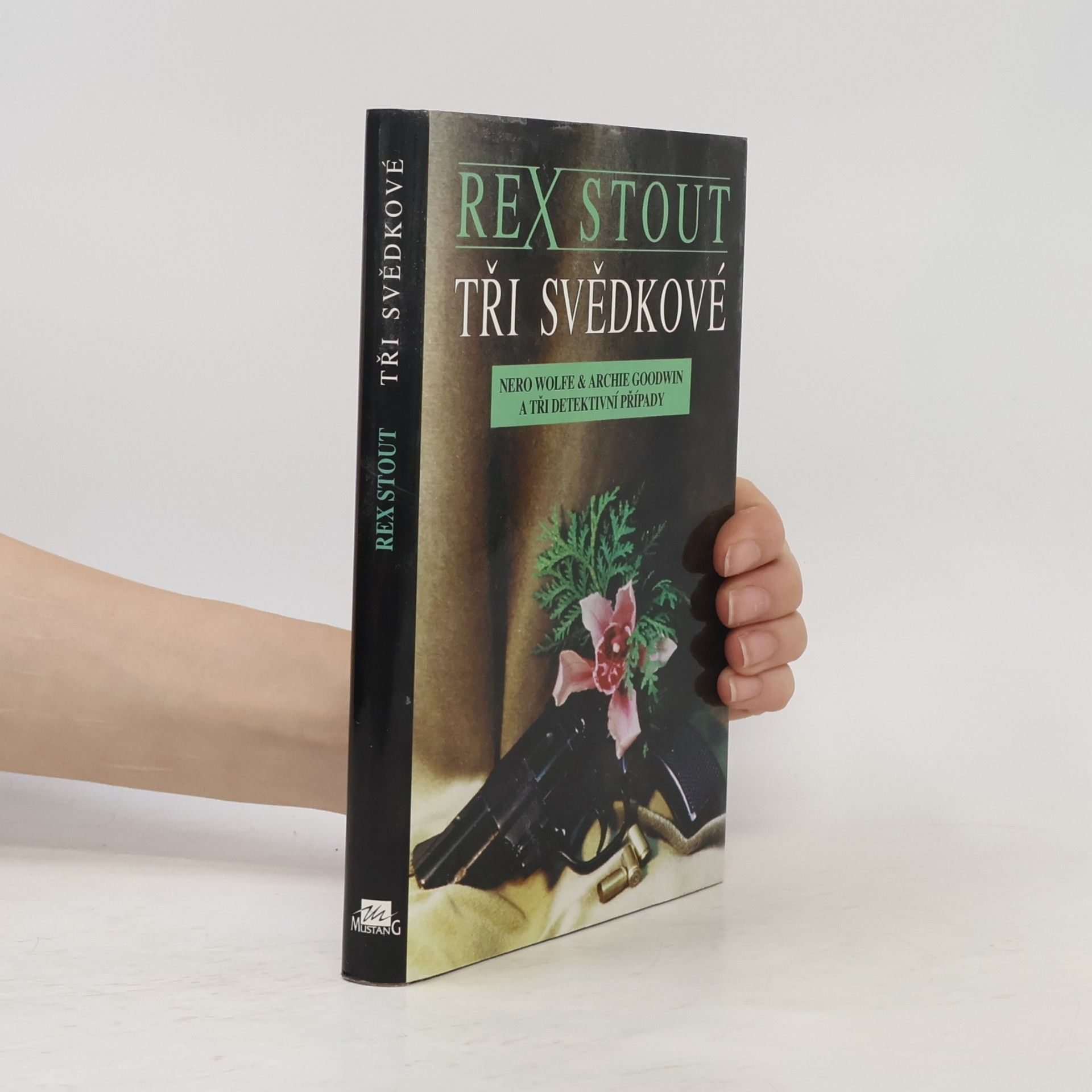 Rex Stout Tři svědkové