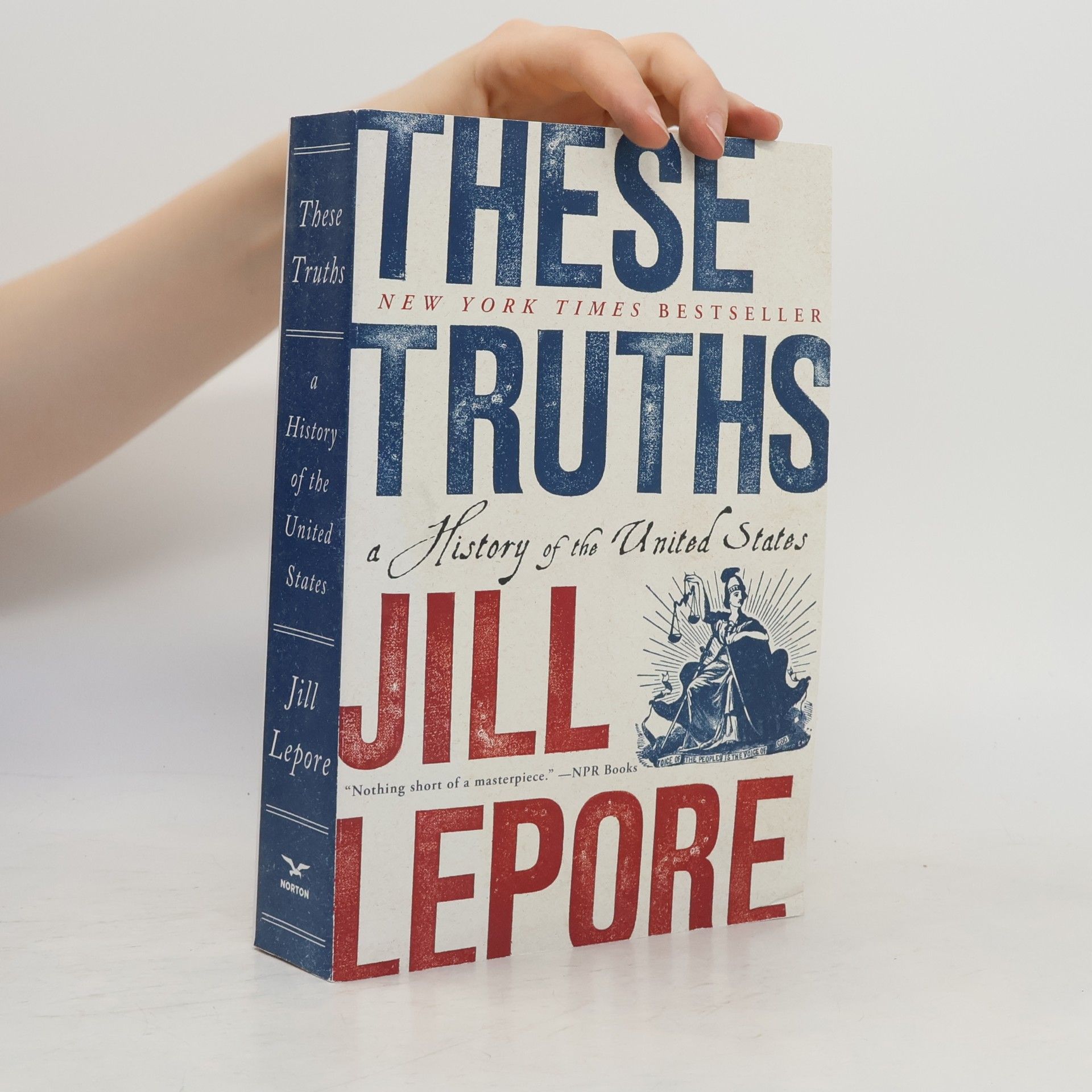 Jill Lepore These truths. A History of the United States