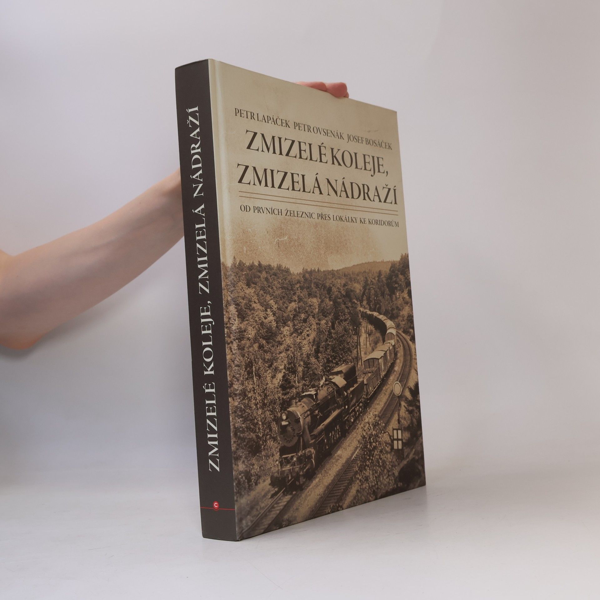 Zmizelé koleje, zmizelá nádraží