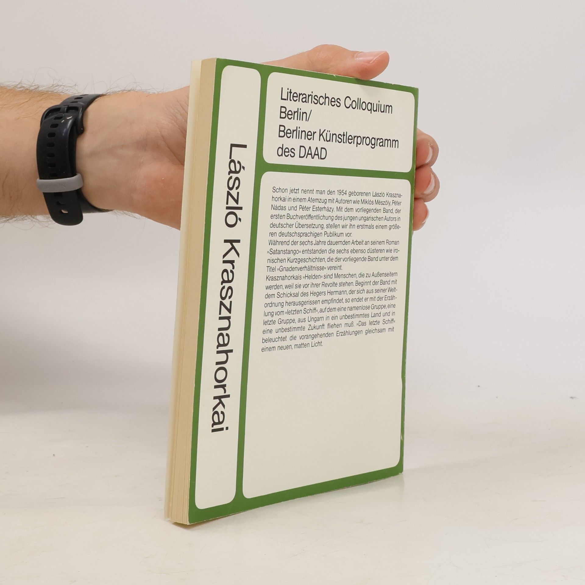 László Krasznahorkai LCB-Editionen: Gnadenverhältnisse