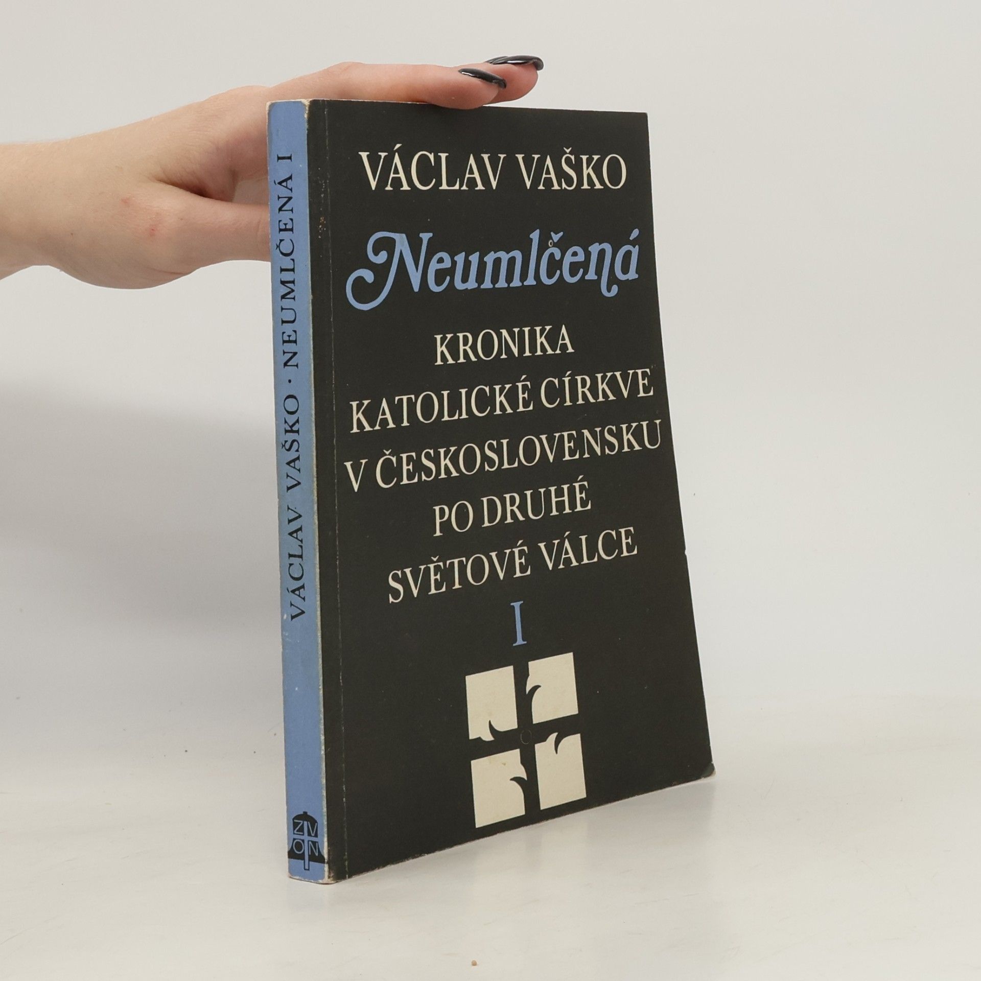 Neumlčená. Kronika katolické církve v Československu po druhé světové válce I.