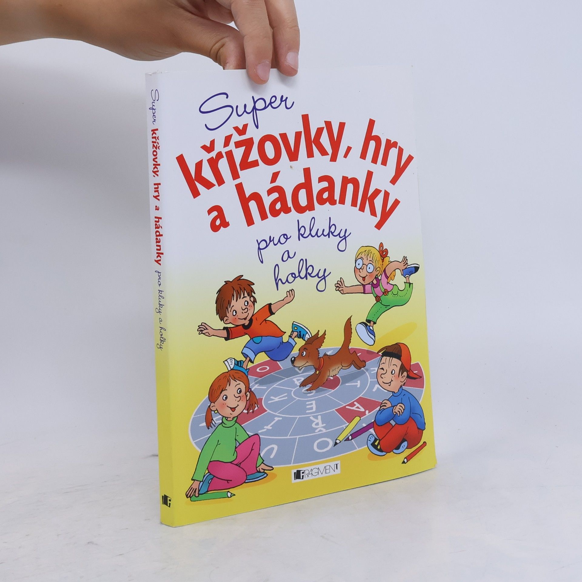 Pláničková Fantová Petra Super křížovky, hry a hádanky pro kluky a holky