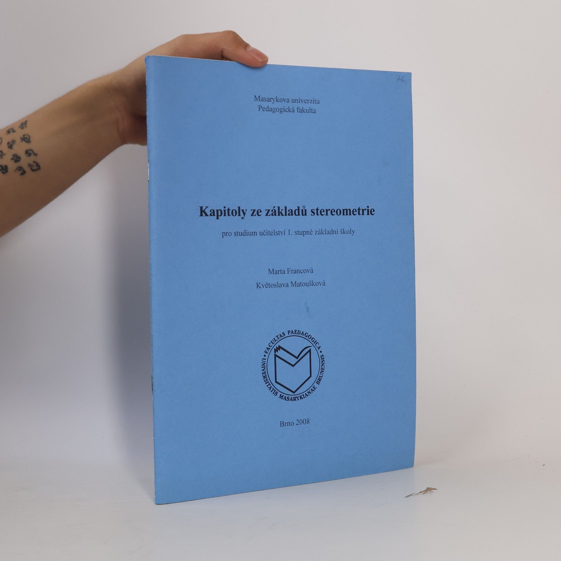 Marta Francová Kapitoly ze základů stereometrie pro studium učitelství 1. stupně základní školy