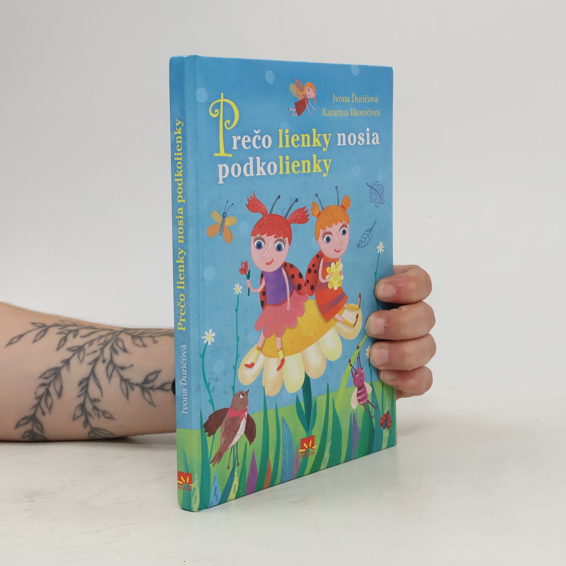 Ivona Ďuričová Prečo lienky nosia podkolienky