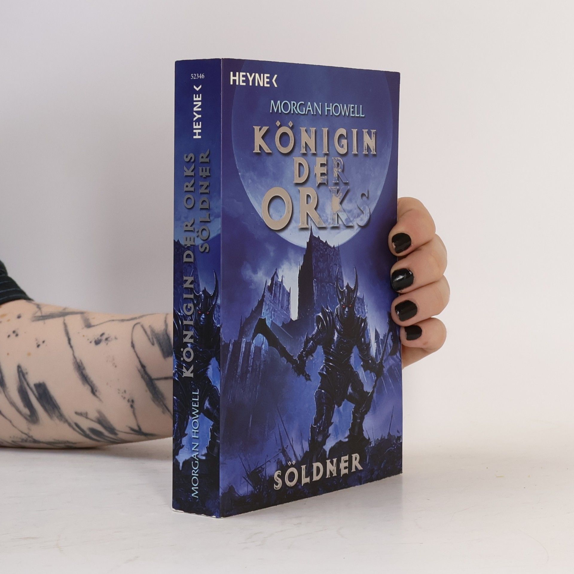Morgan Howell Königin der Orks. Söldner.
