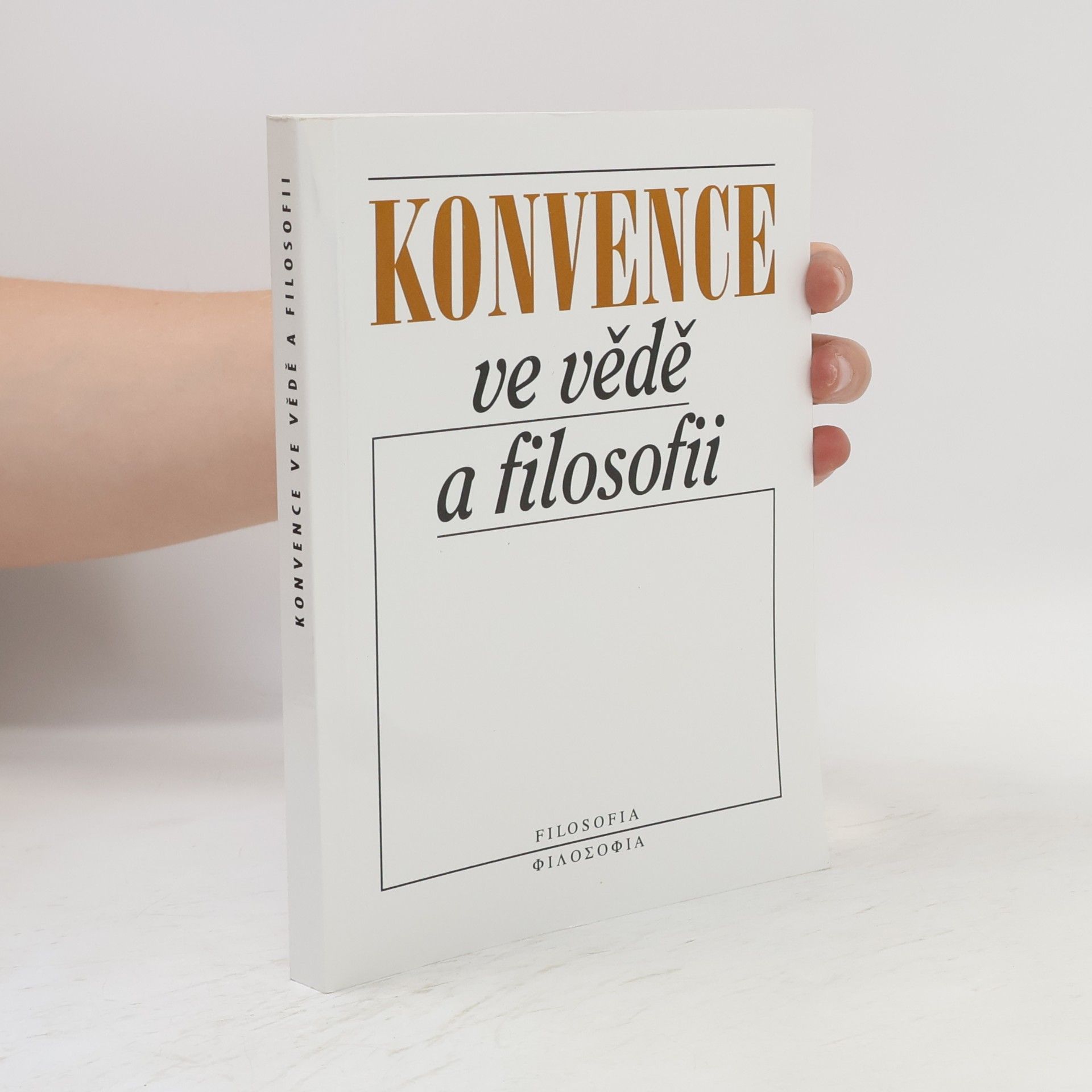 Konvence ve vědě a filosofii : sborník příspěvků