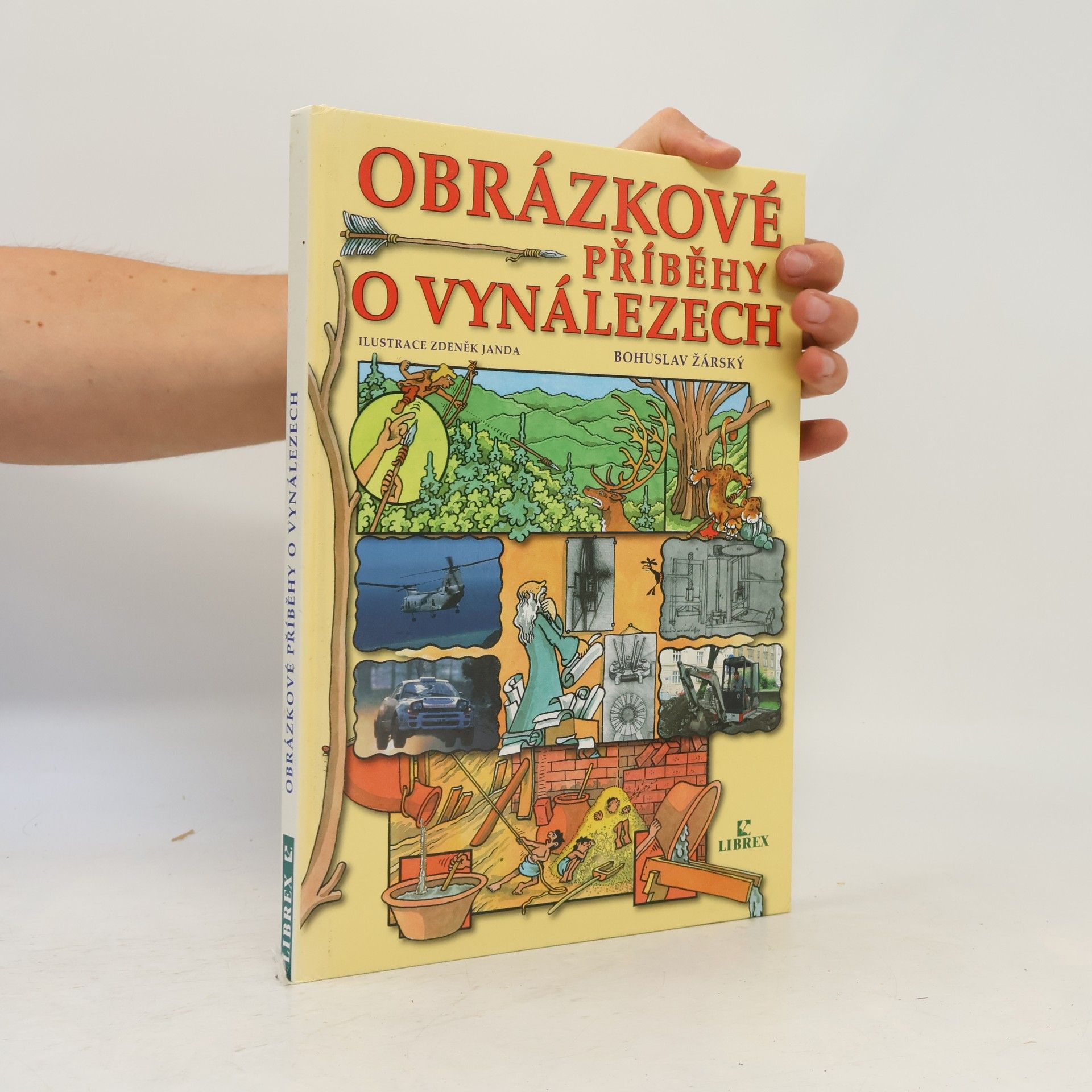 Bohuslav Žárský Obrázkové příběhy o vynálezech
