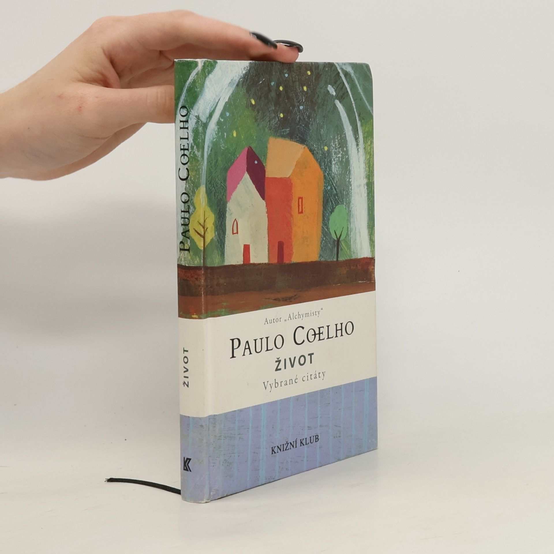 Paulo Coelho Život - vybrané citáty