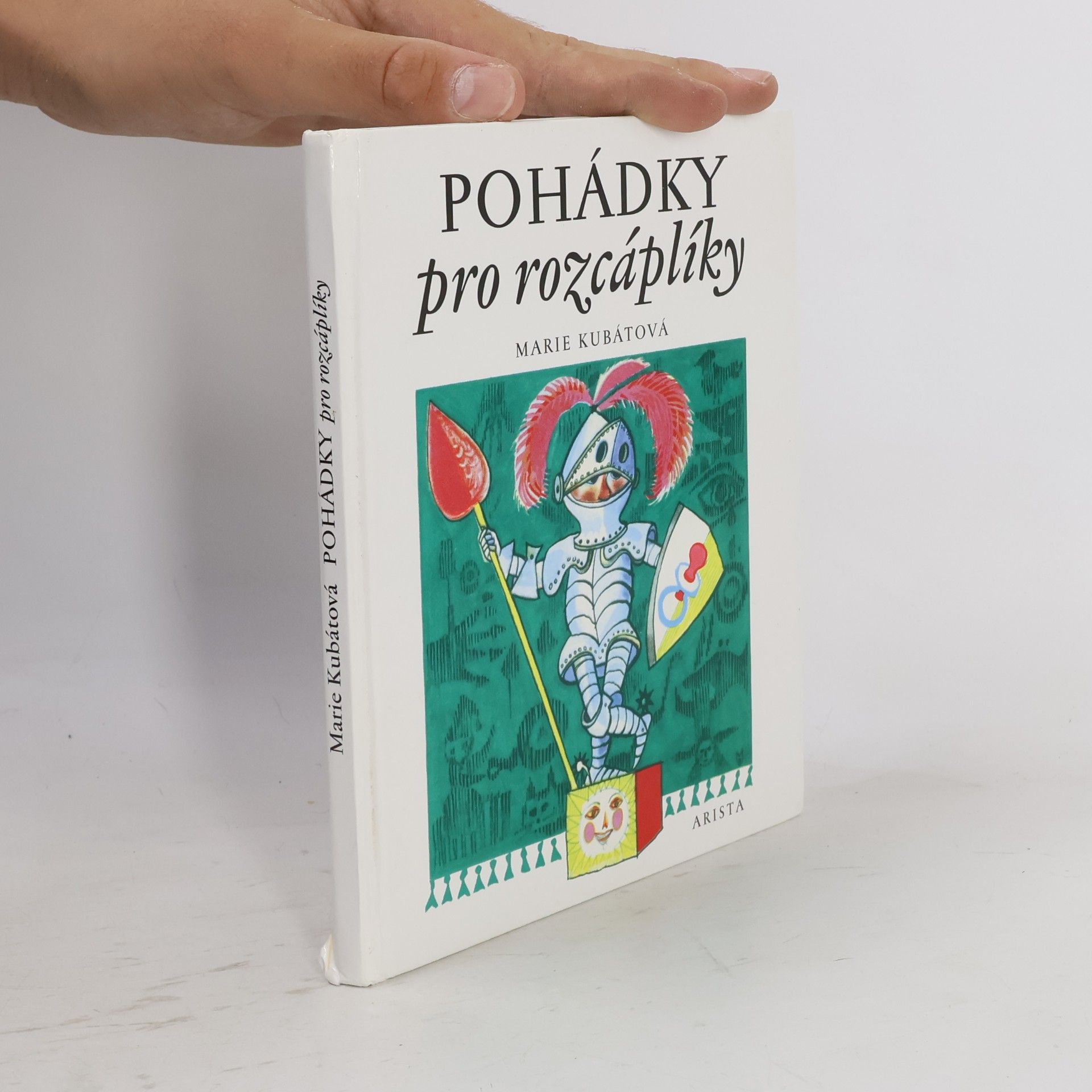 Marie Kubátová Pohádky pro rozcáplíky