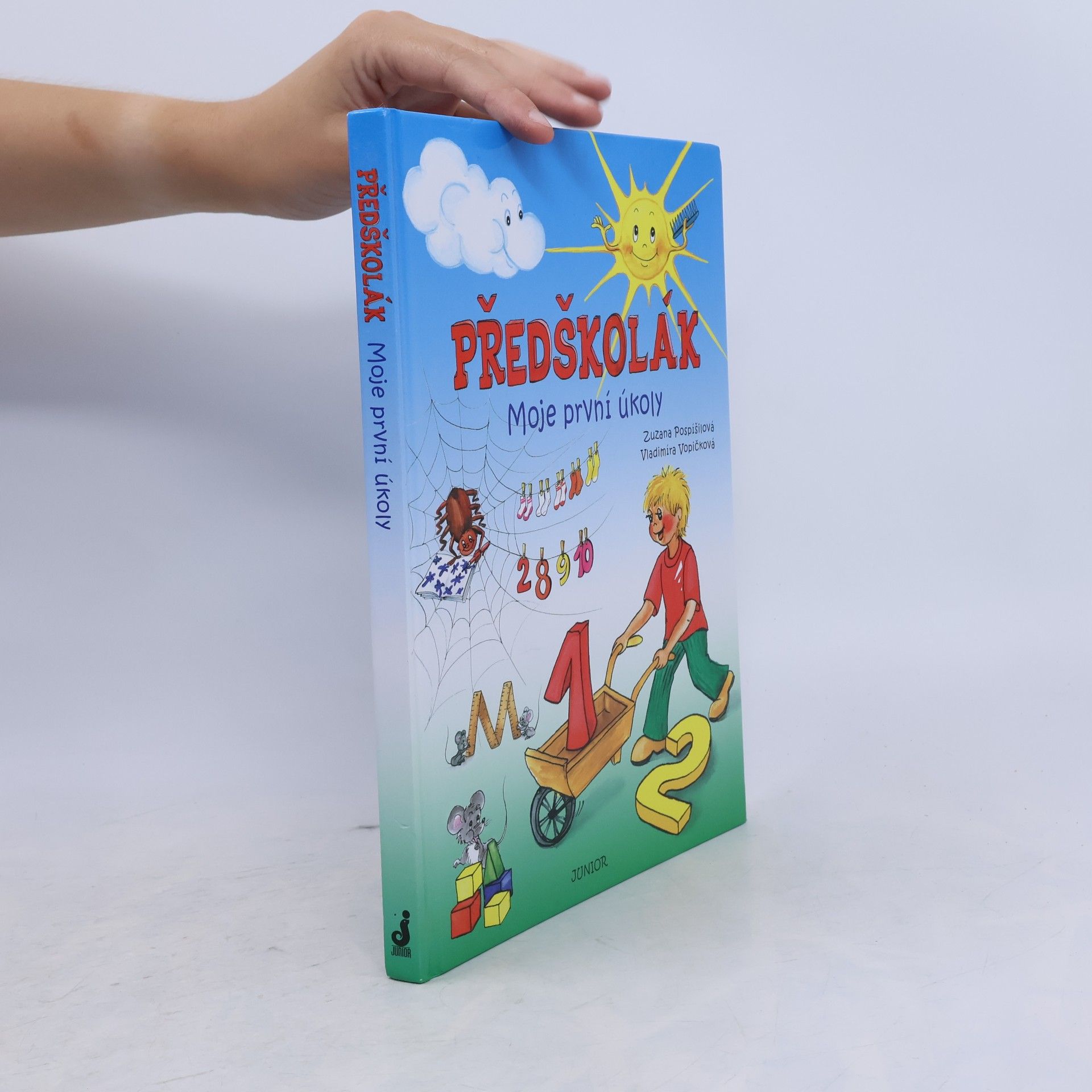 Zuzana Pospíšilová Předškolák: Moje první úkoly
