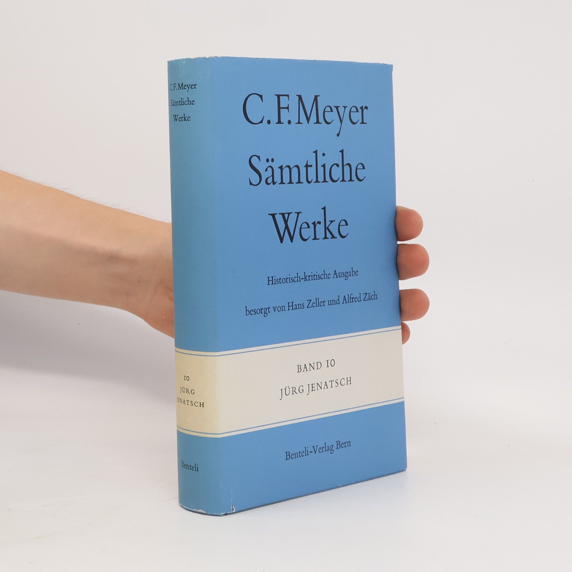 C. F. Meyer Sämtliche Werke 10.
