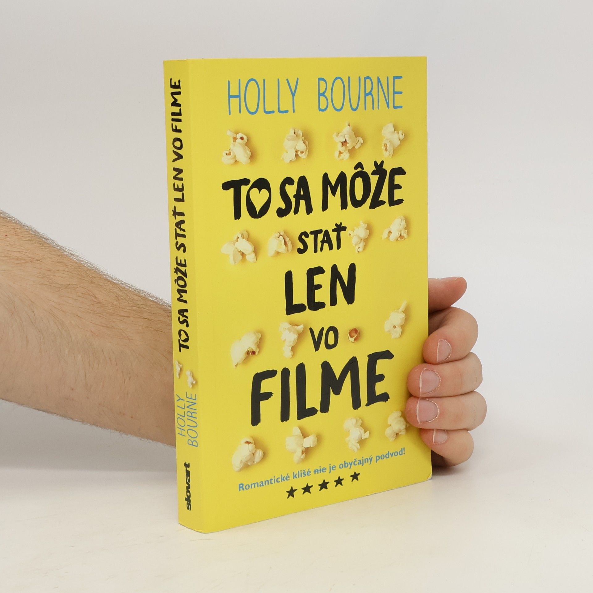 Holly Bourne To sa môže stať len vo filme