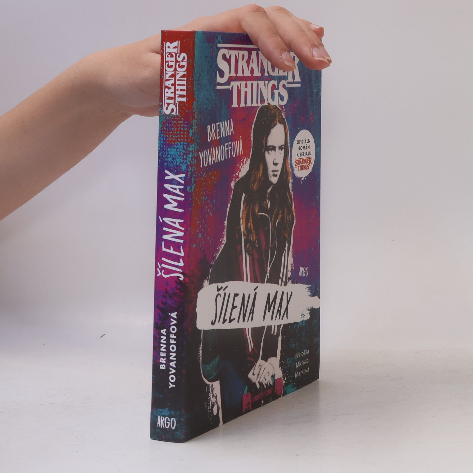 Brenna Yovanoff Stranger Things. Šílená Max