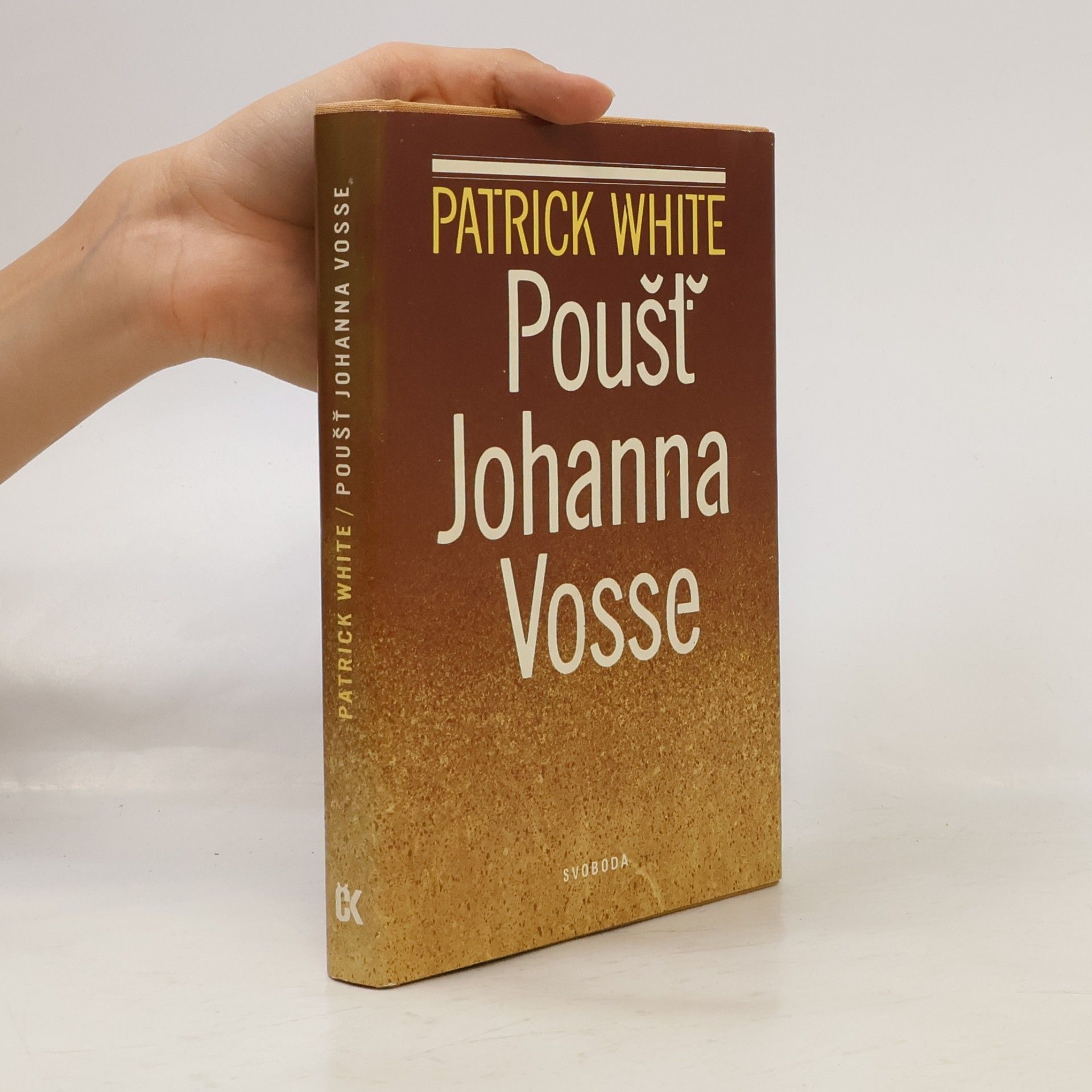 Patrick White Poušť Johanna Vosse