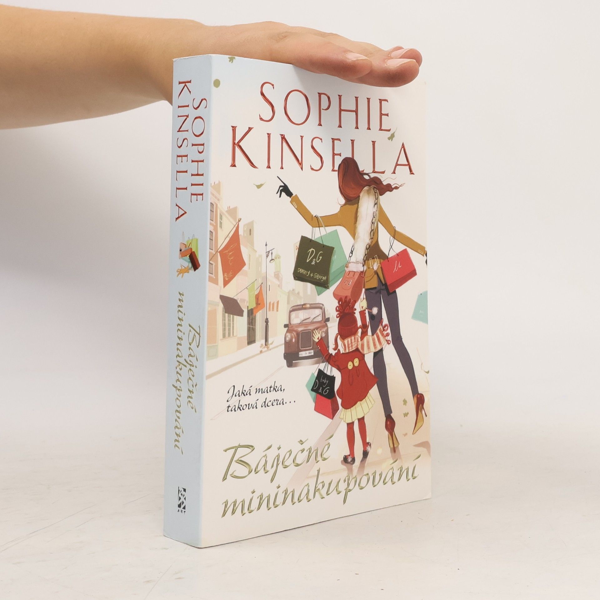 Sophie Kinsella Báječné mininakupování