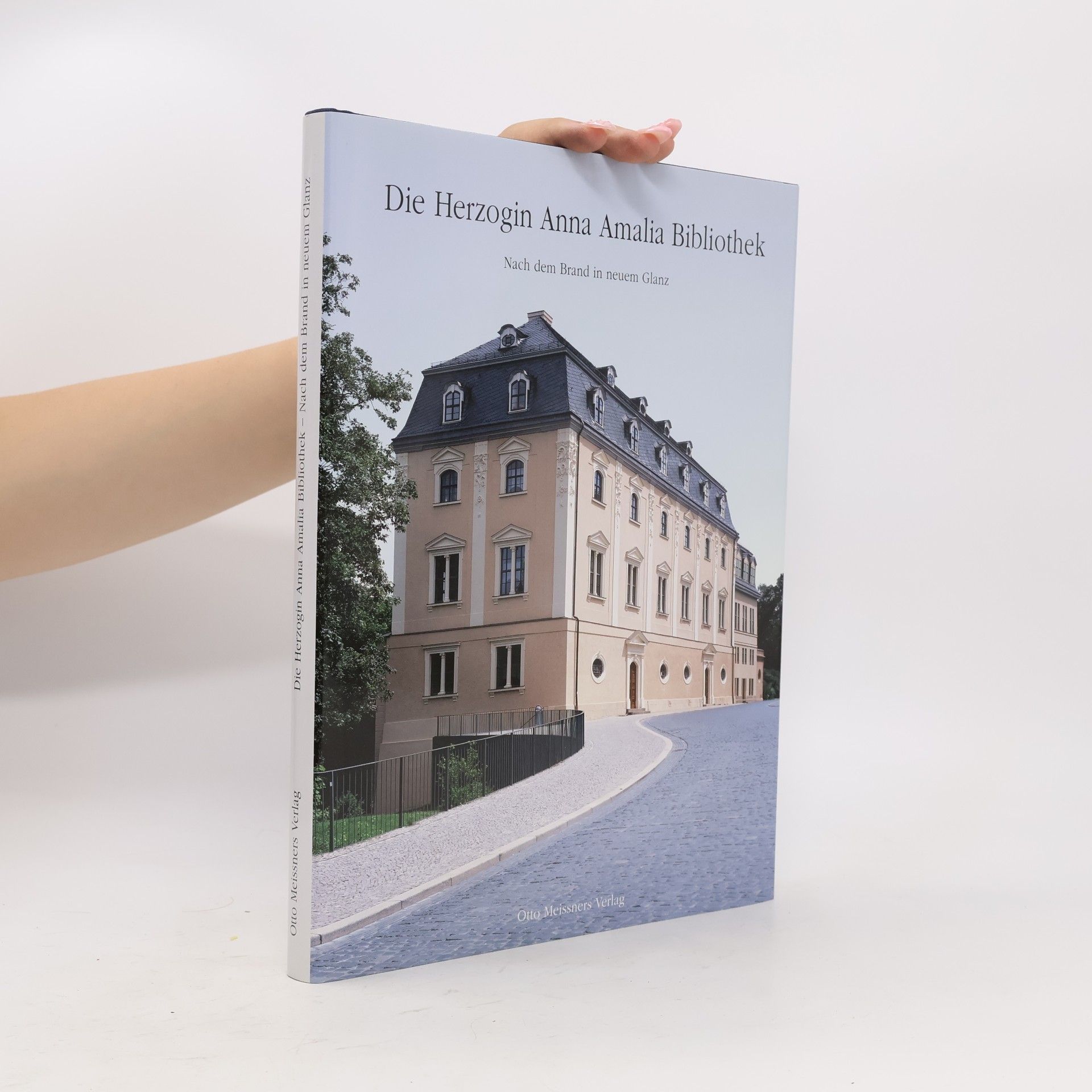 Walther Grunwald Die Herzogin-Anna-Amalia-Bibliothek