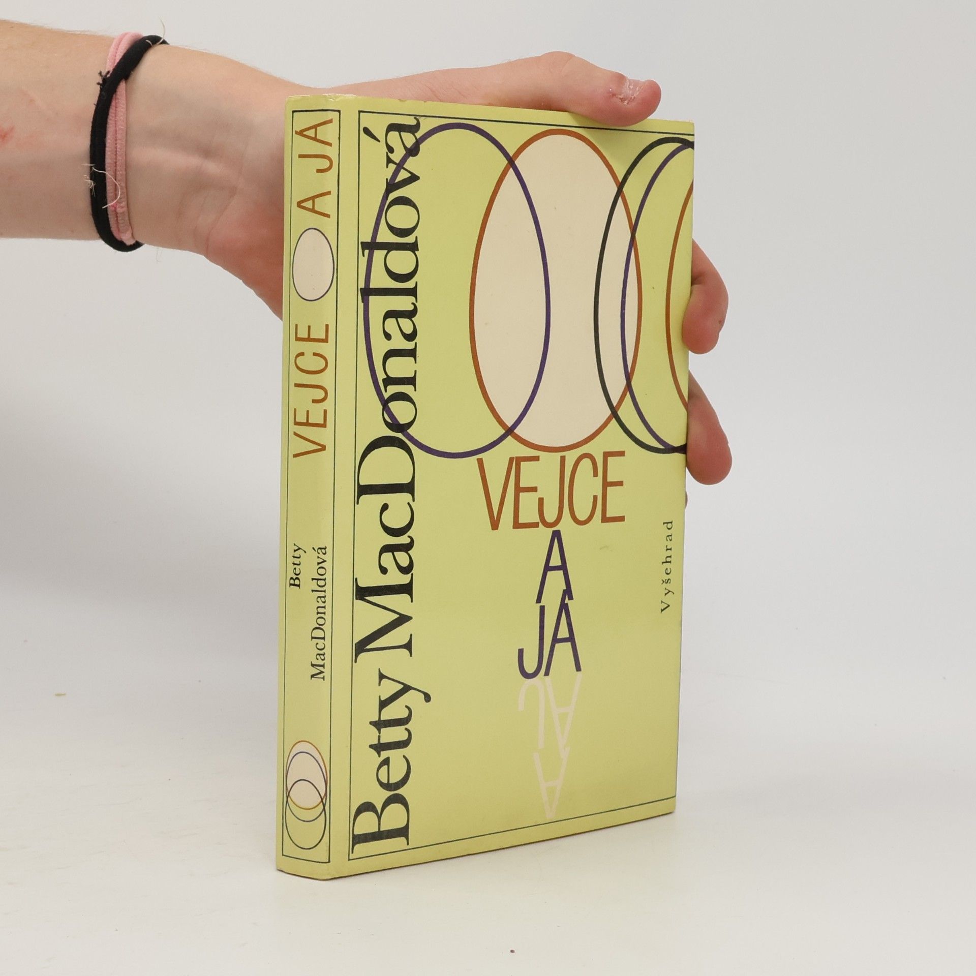 Betty MacDonald Vejce a já
