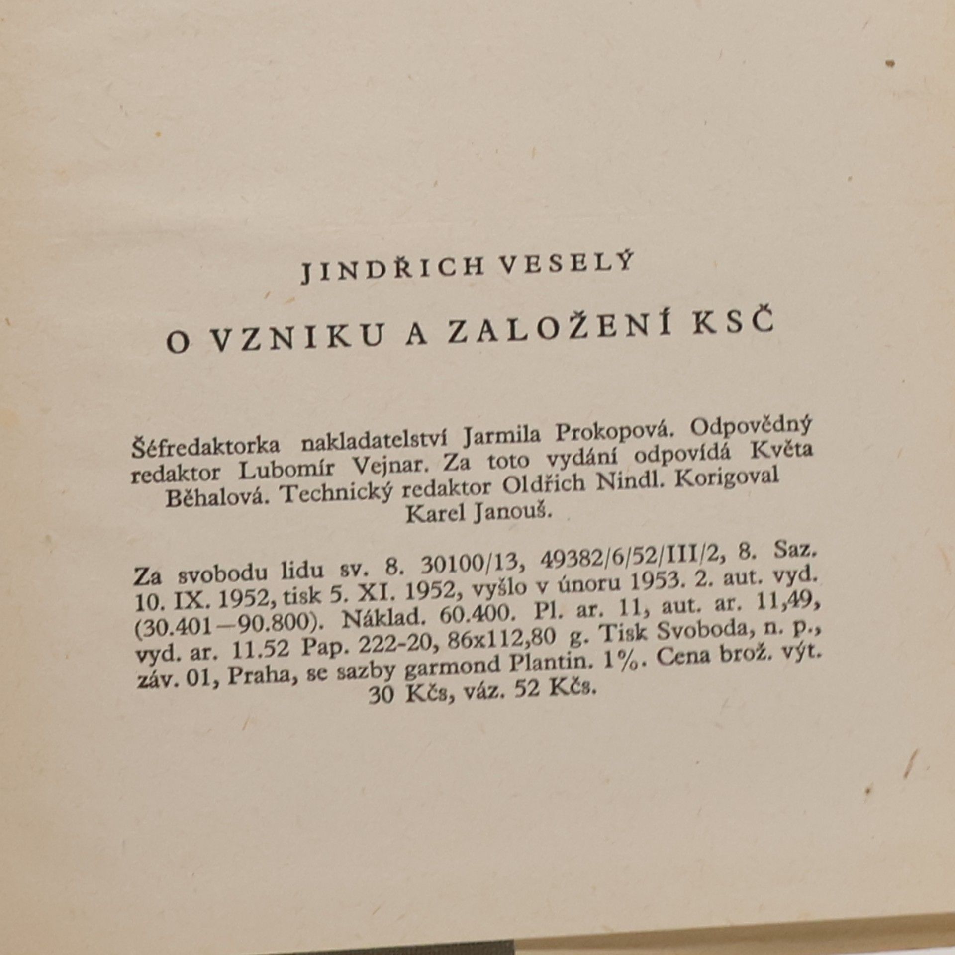 Jindřich Veselý O vzniku a založení KSČ