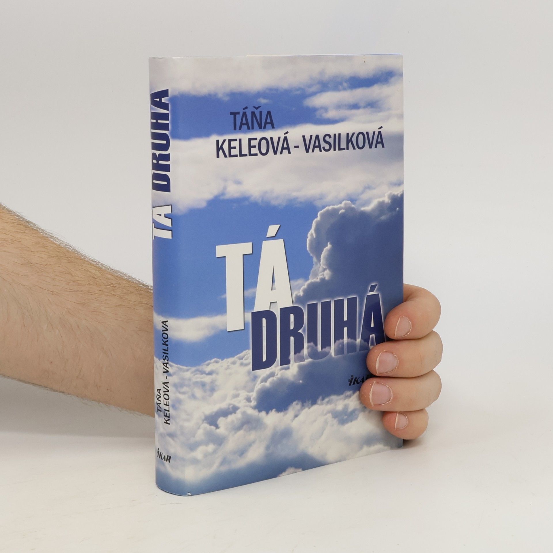Táňa Keleová-Vasilková Tá druhá