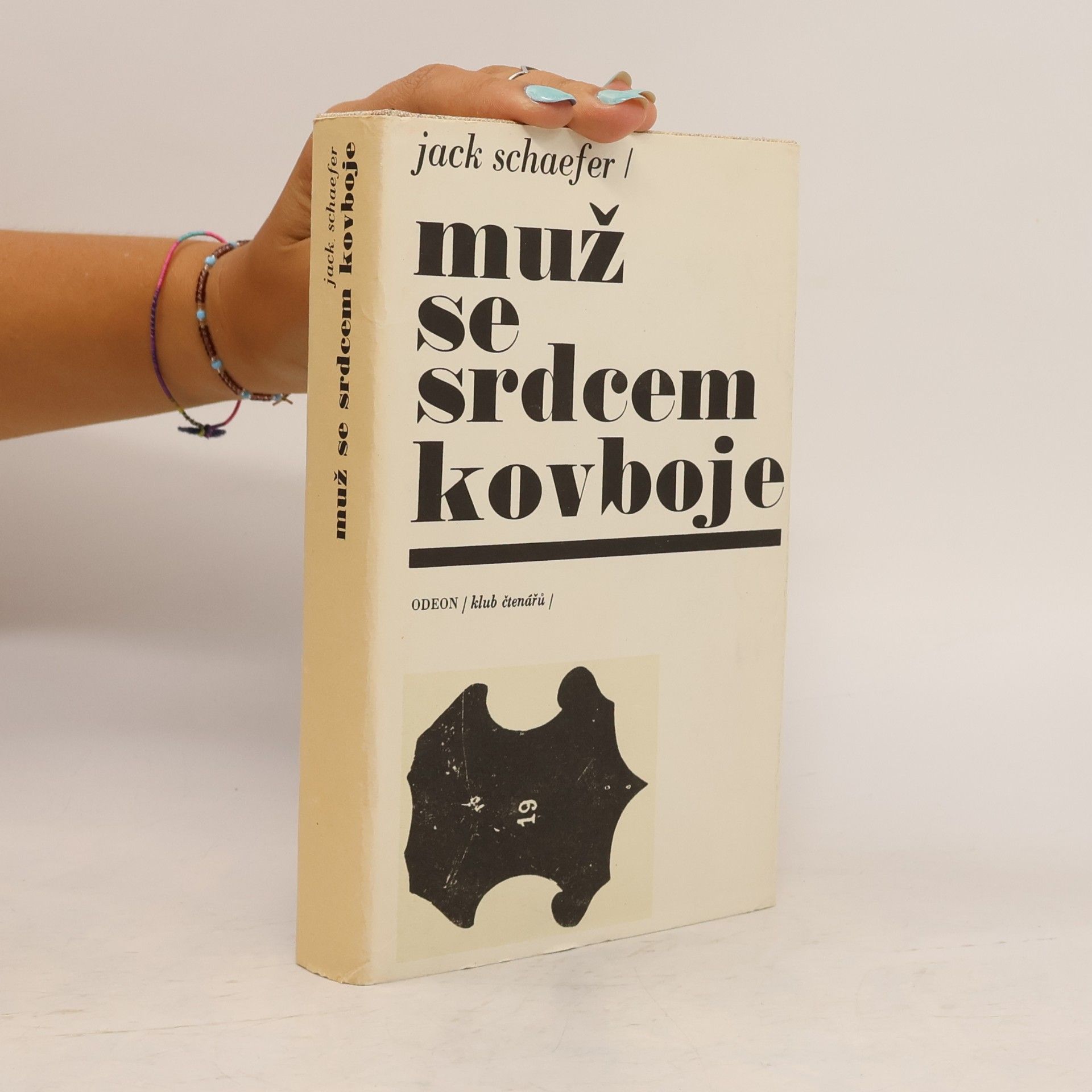 Jack Schaefer Muž se srdcem kovboje