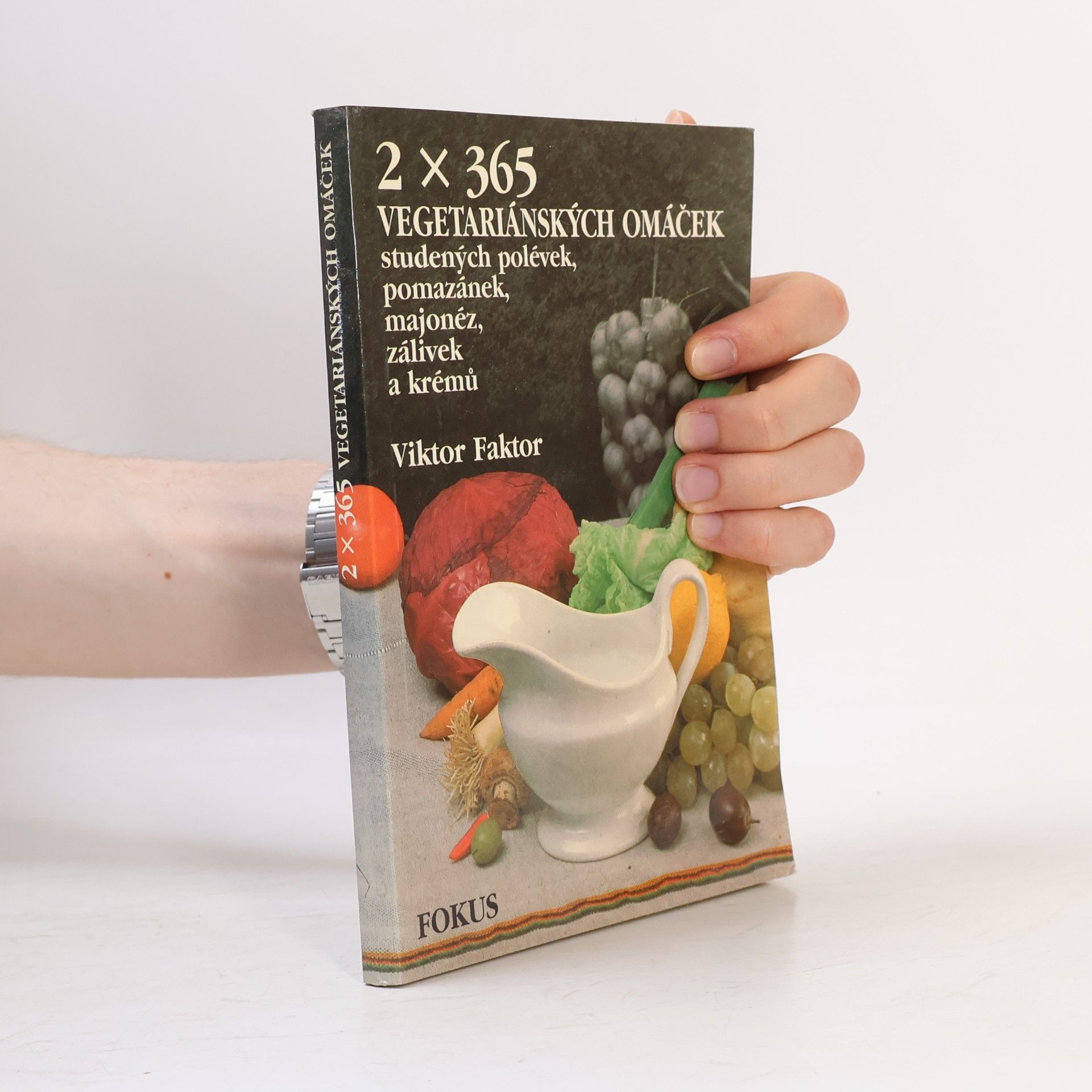 Viktor Faktor 2 x 365 Vegetariánských omáček