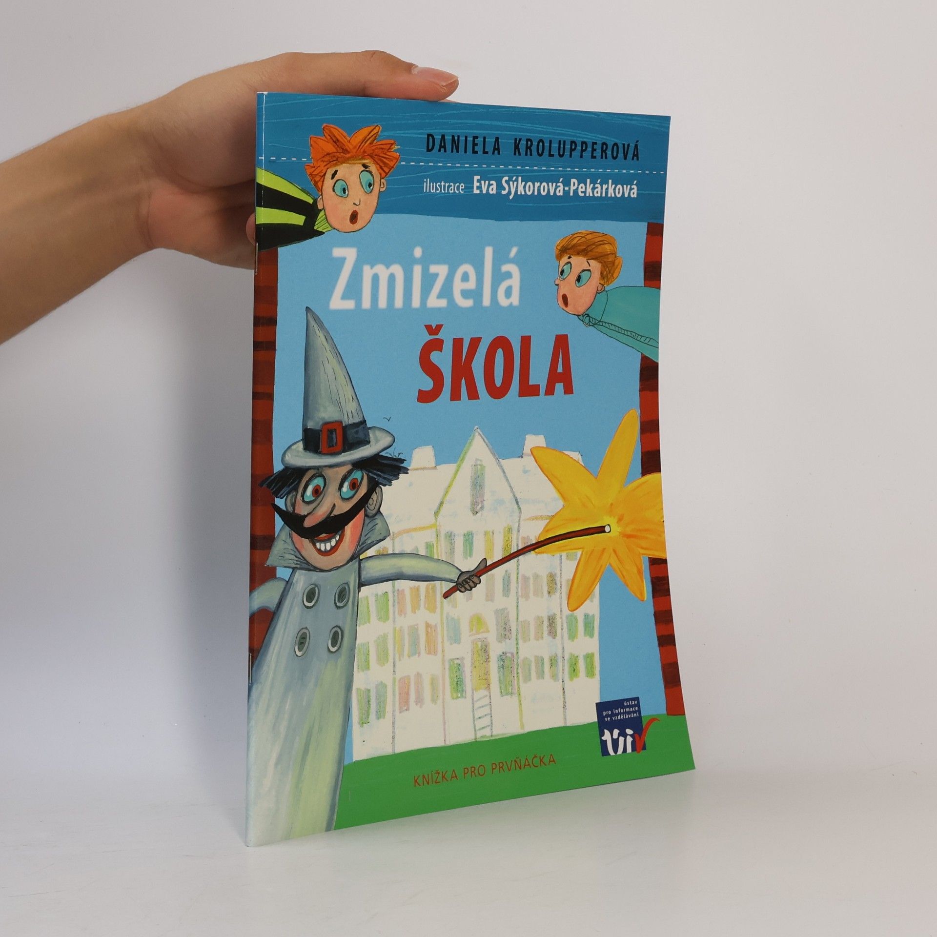 Daniela Krolupperová Zmizelá škola