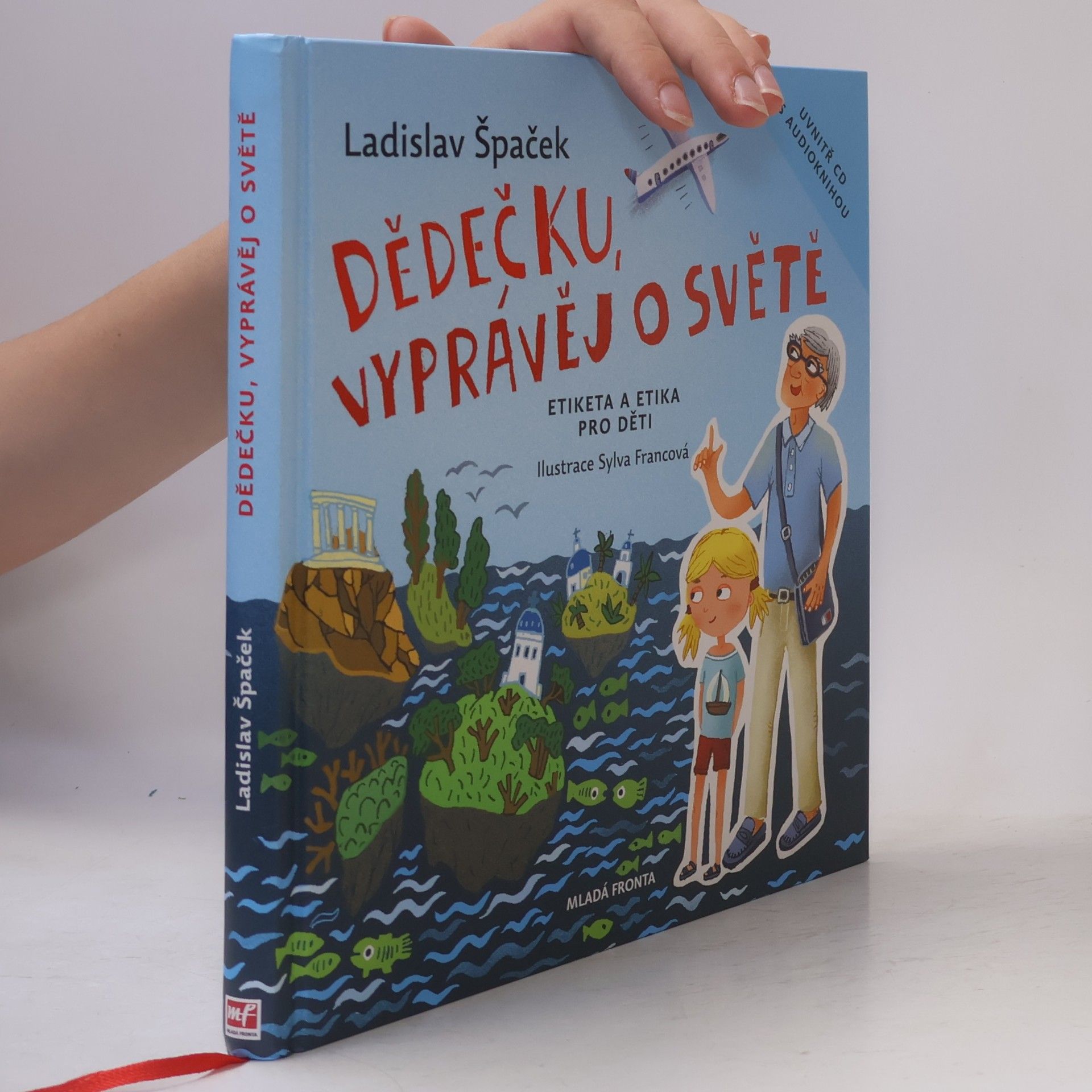 Ladislav Špaček Dědečku, vyprávěj o světě