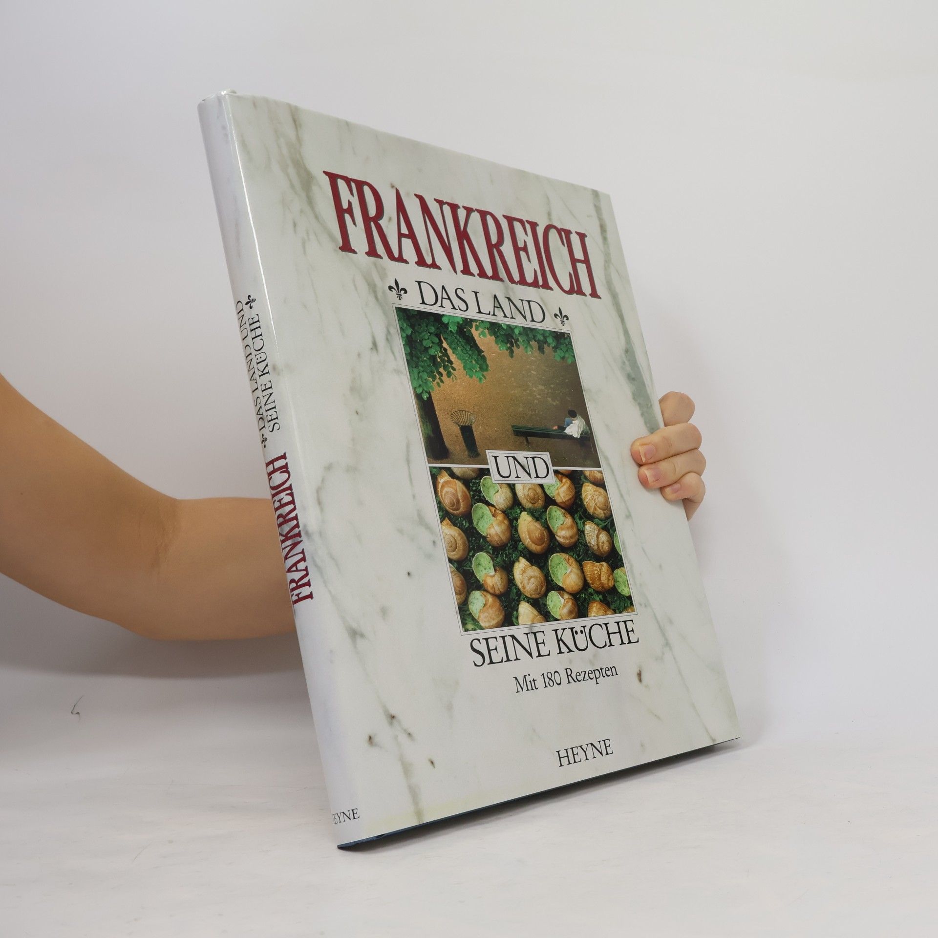 Frankreich - das Land und seine Küche