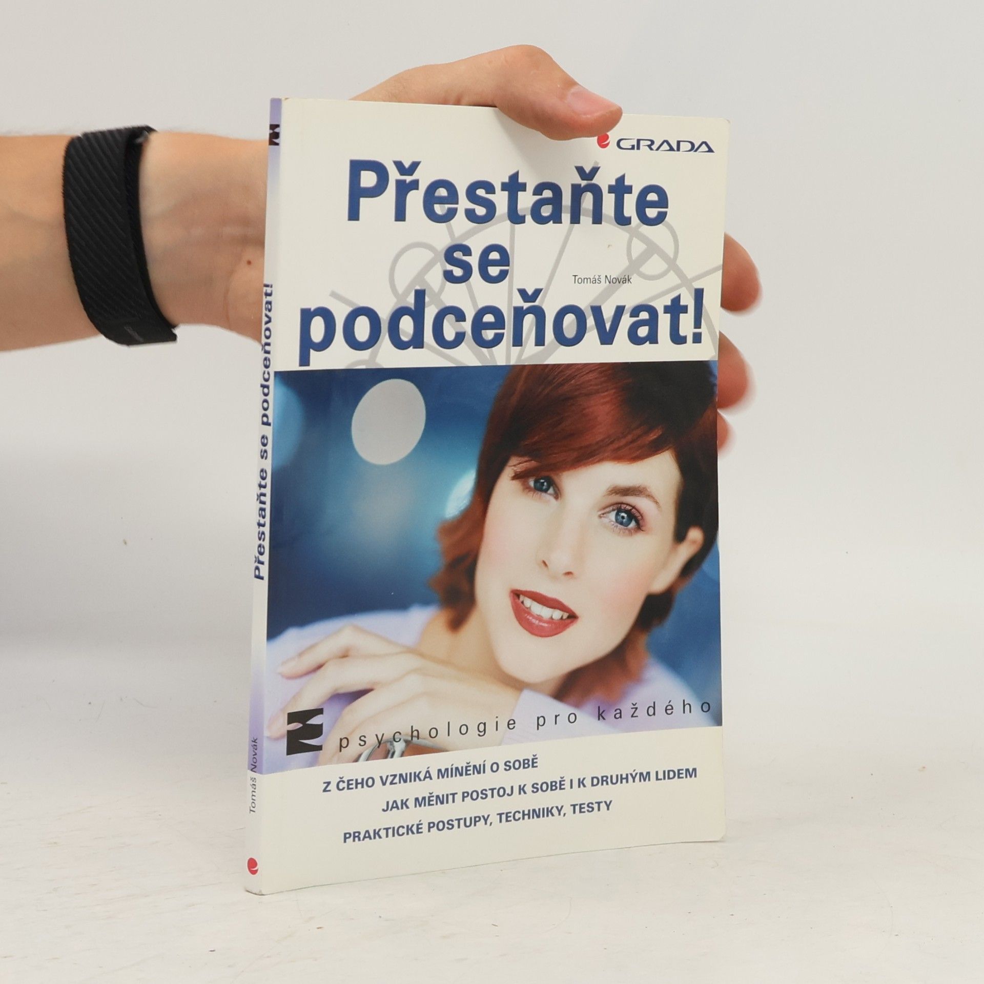 Tomáš Novák Přestaňte se podceňovat