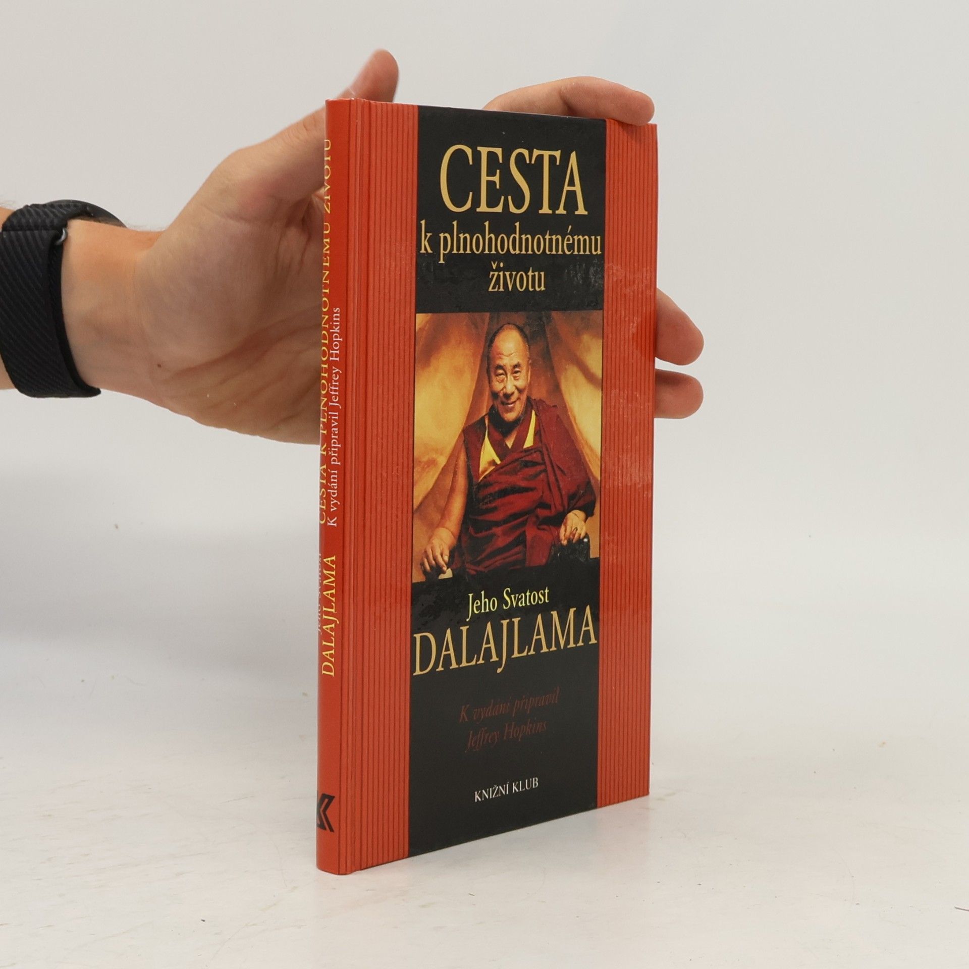 Jeffrey Hopkins Cesta k plnohodnotnému životu
