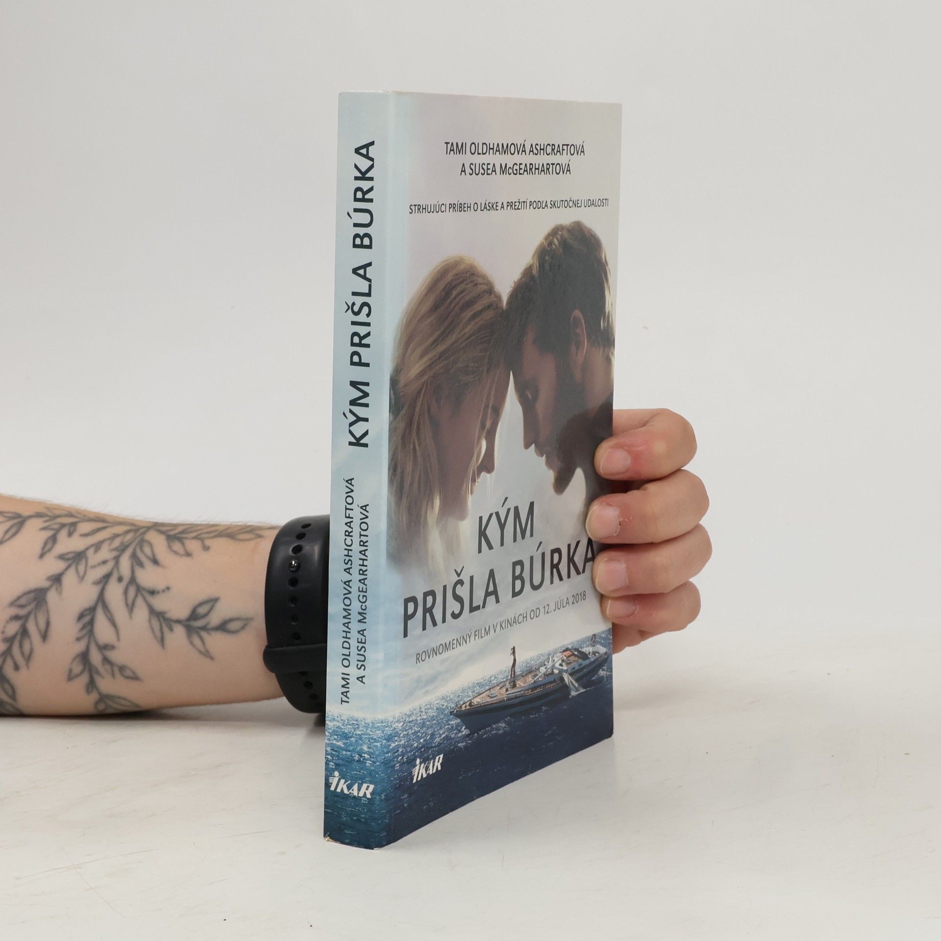 Tami Oldham Ashcraft Kým prišla búrka