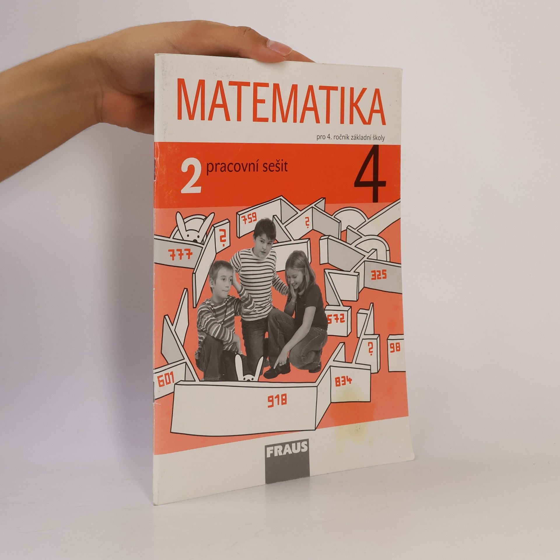 Matematika 4 : pro 4. ročník základní školy. 2, Pracovní sešit