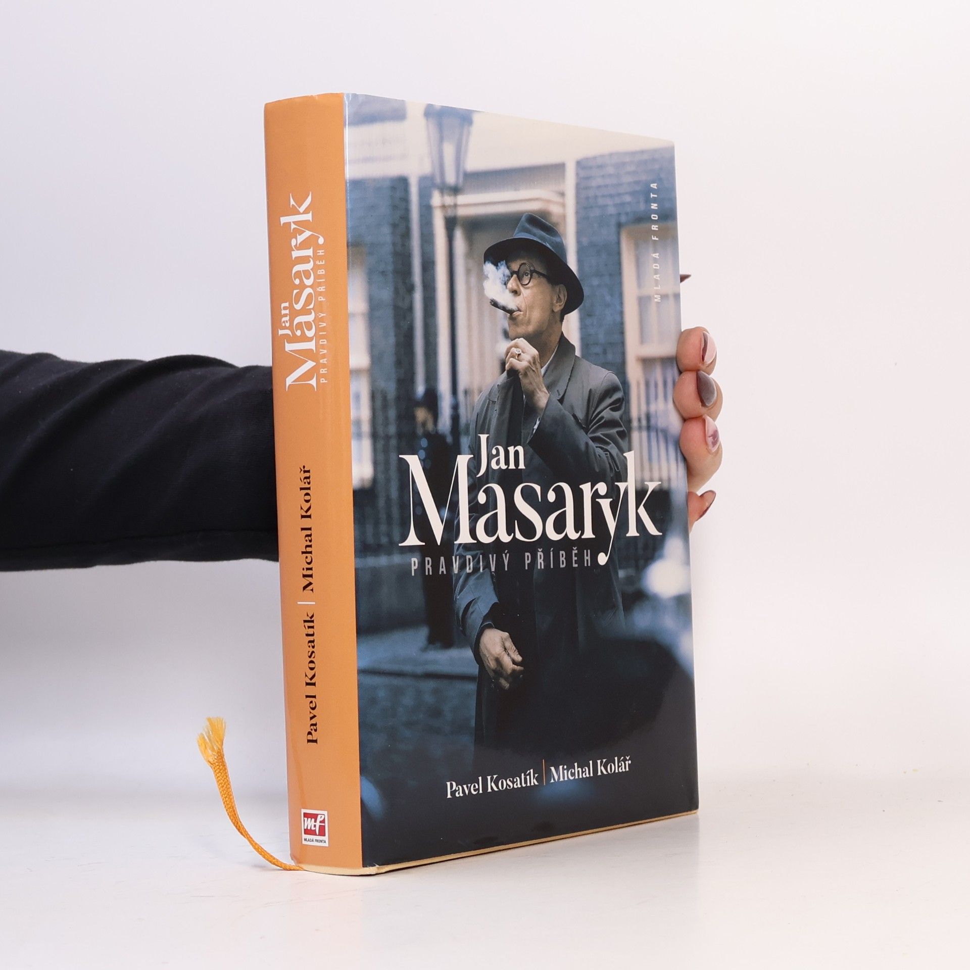 Michal Kolář Jan Masaryk. Pravdivý příběh