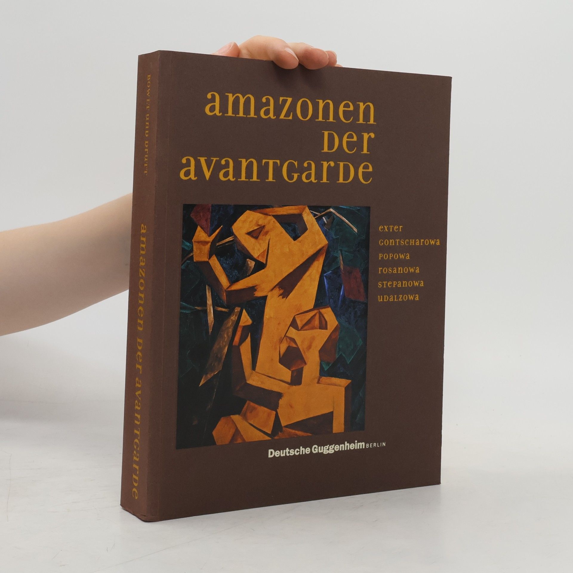 John E. Bowlt Amazonen der Avantgarde