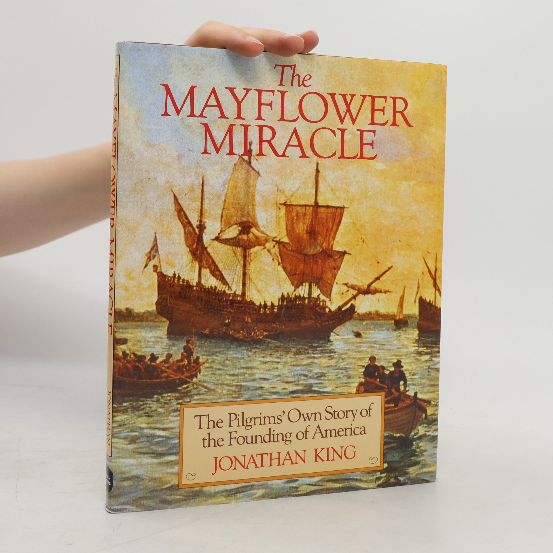 Jonathan King The Mayflower Miracle