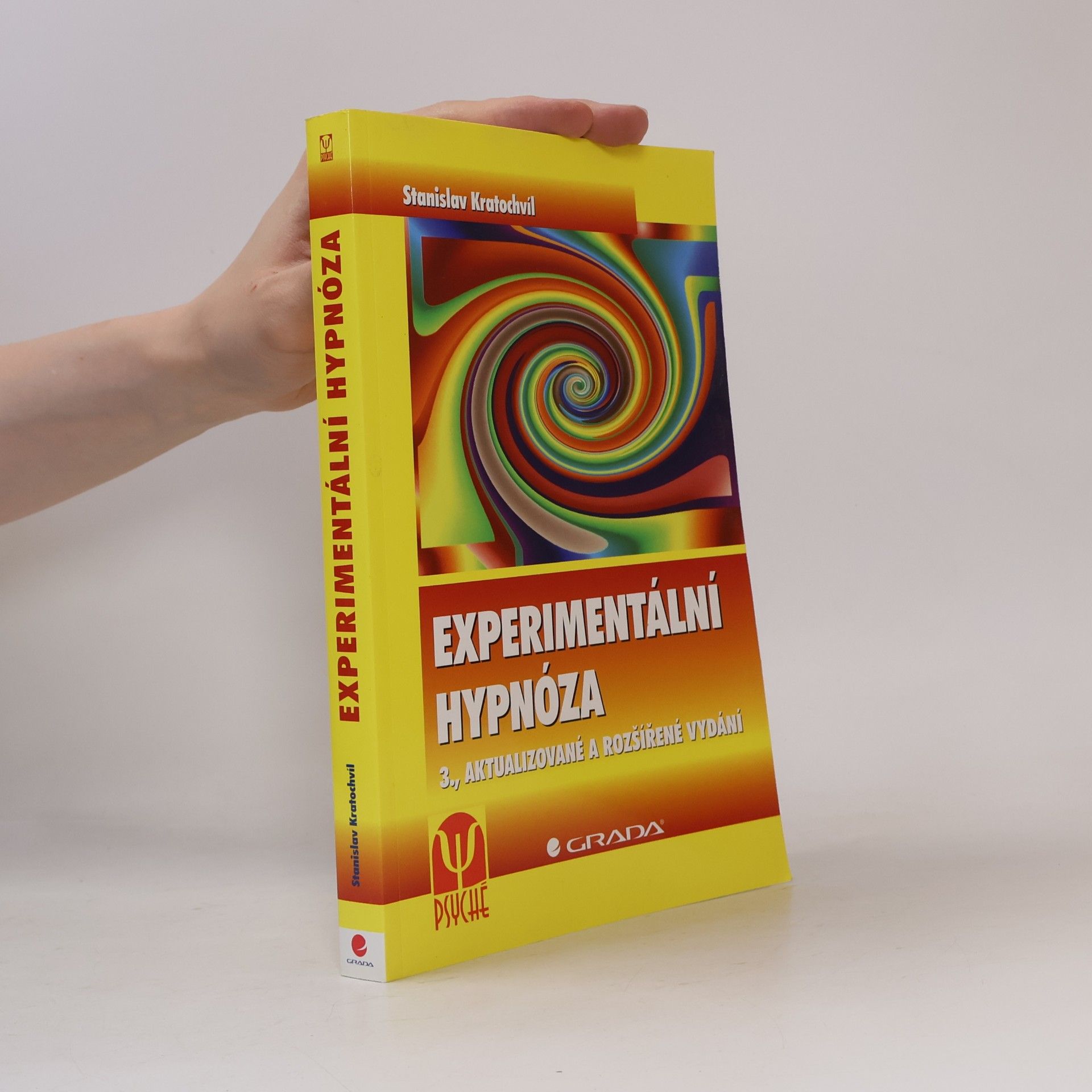 Stanislav Kratochvíl Experimentální hypnóza - 3., aktualizované a rozšířené vydání