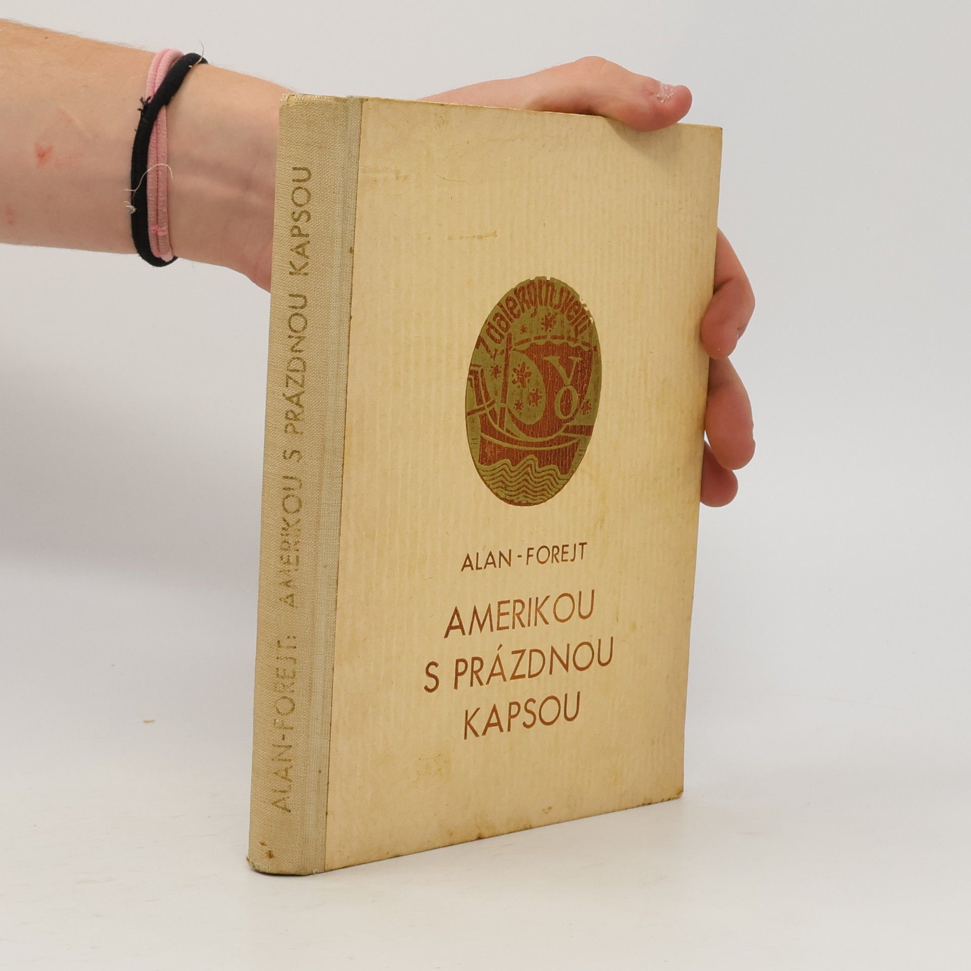 Vladislav Forejt Alan Amerikou s prázdnou kapsou