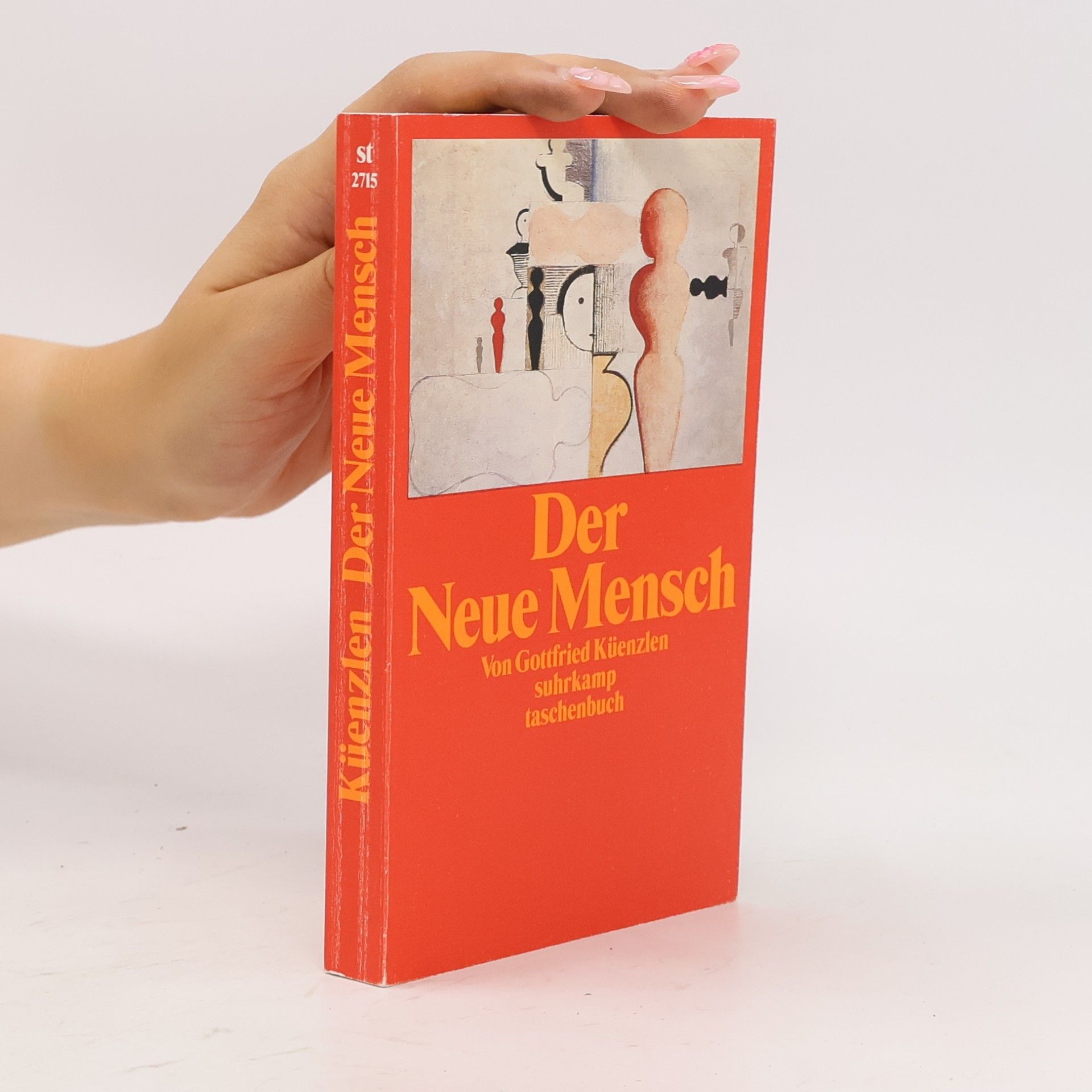 Gottfried Küenzlen Suhrkamp Taschenbuch - 2715: Der Neue Mensch